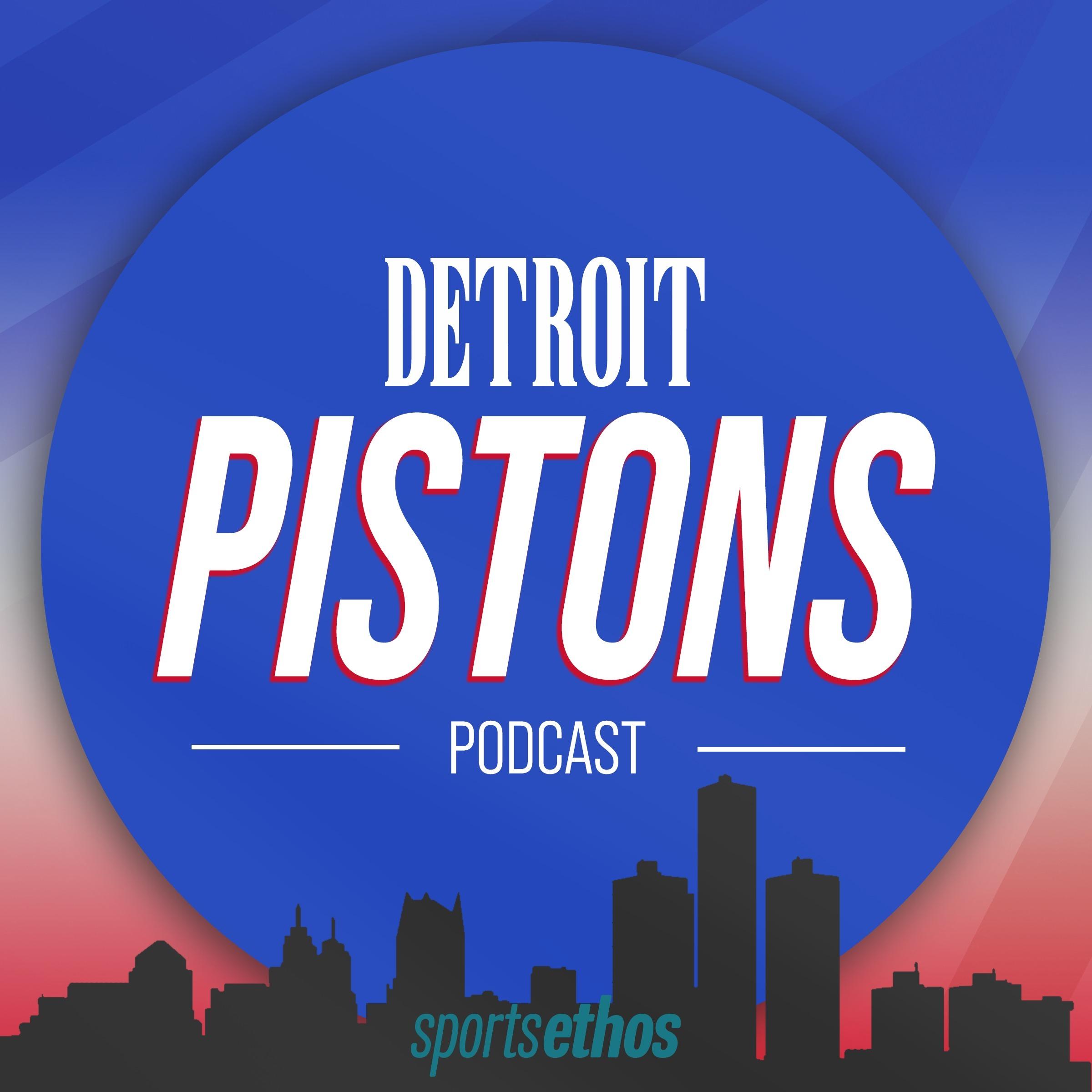 The SportsEthos Detroit Pistons Podcast