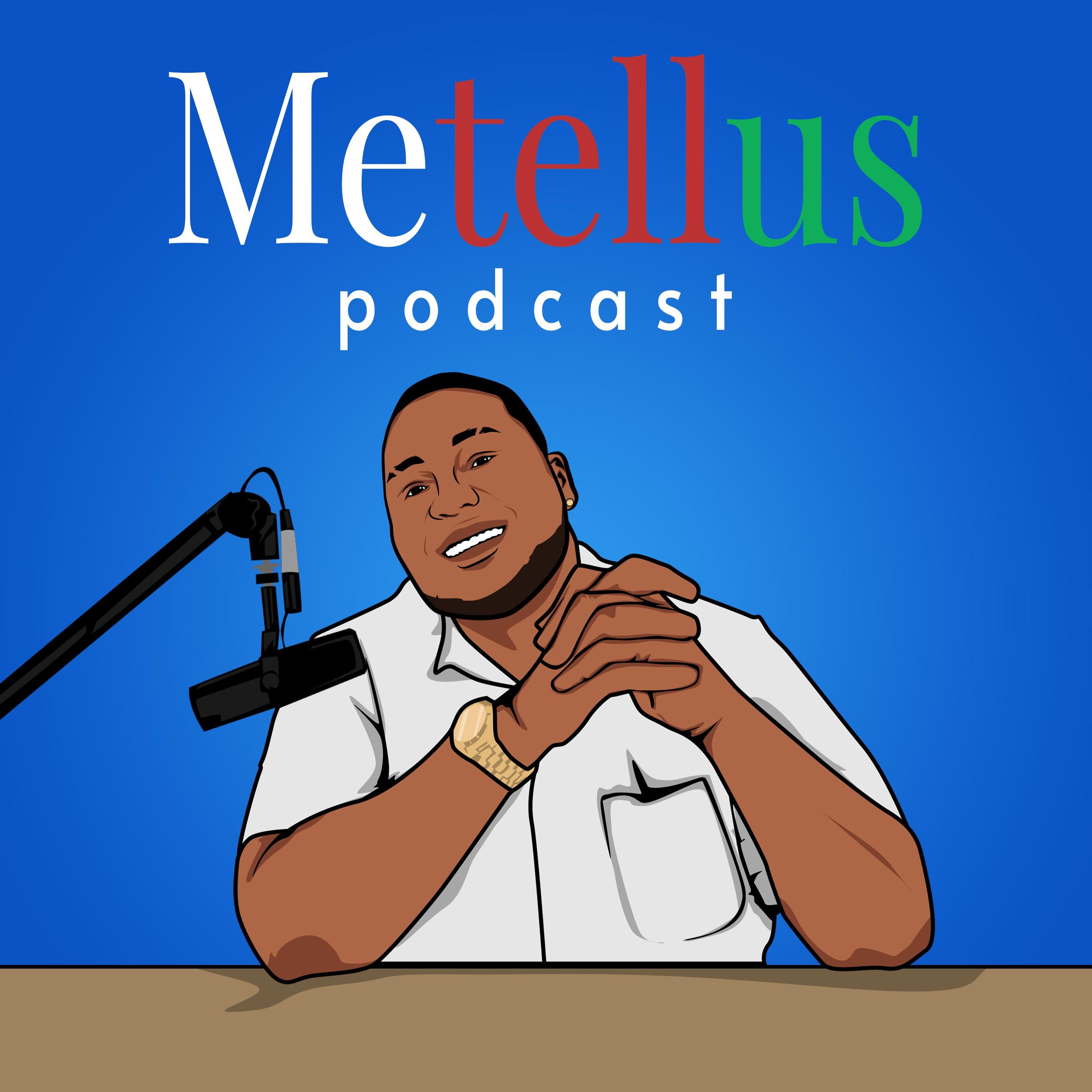 Metellus Podcast