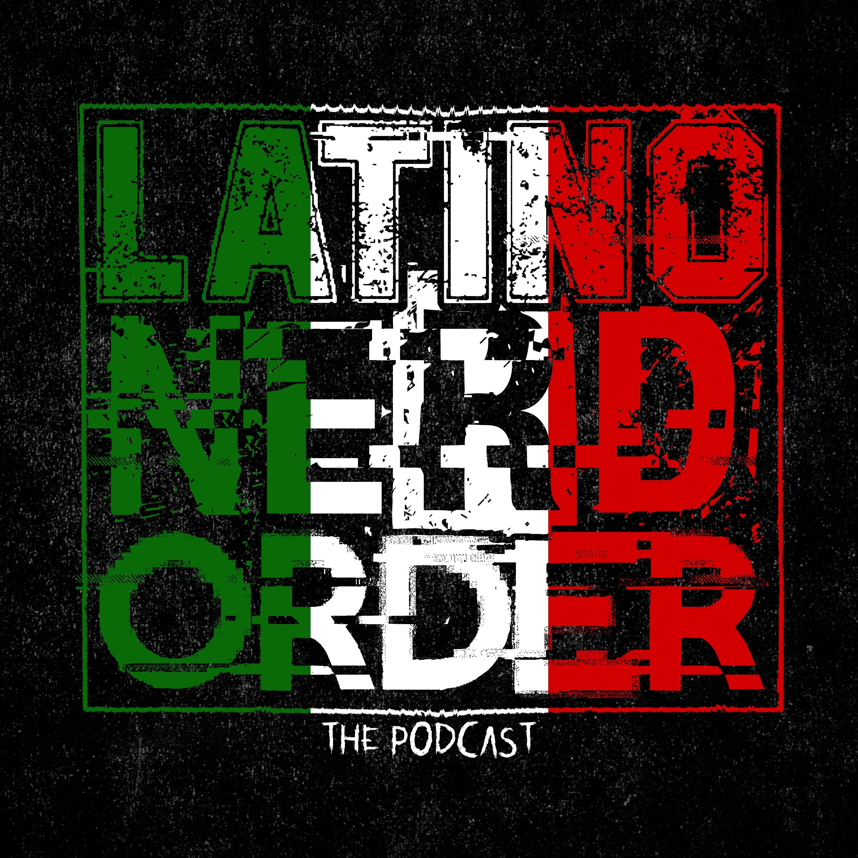Latino Nerd Order
