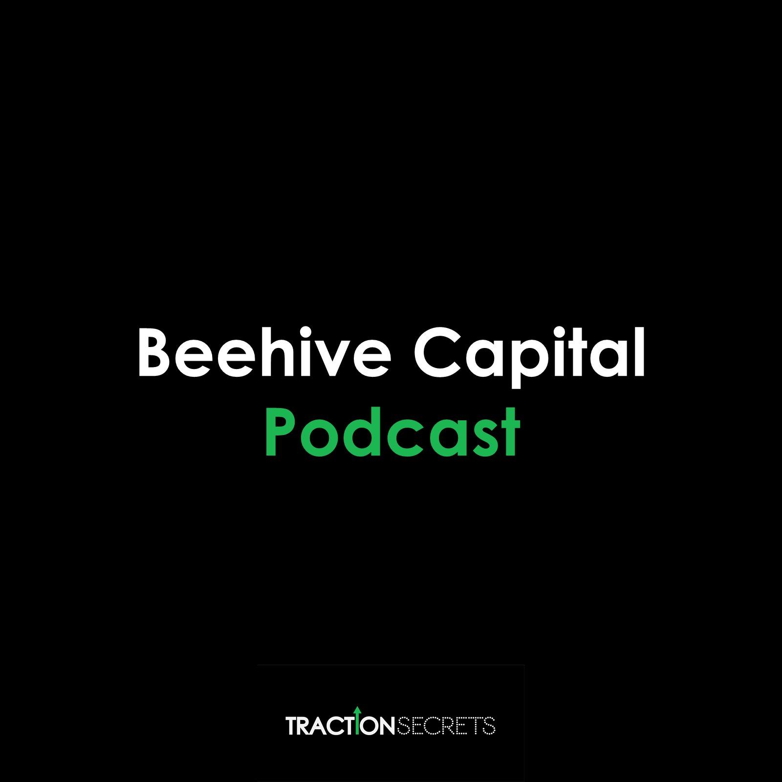 Beehive Capital Podcast