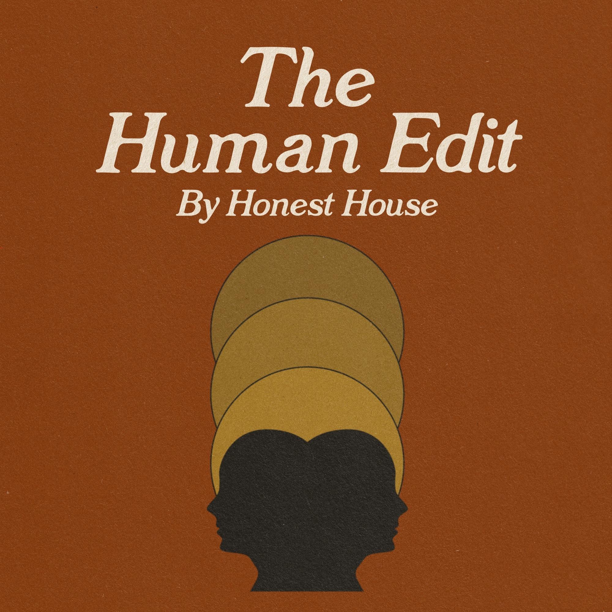 The Human Edit