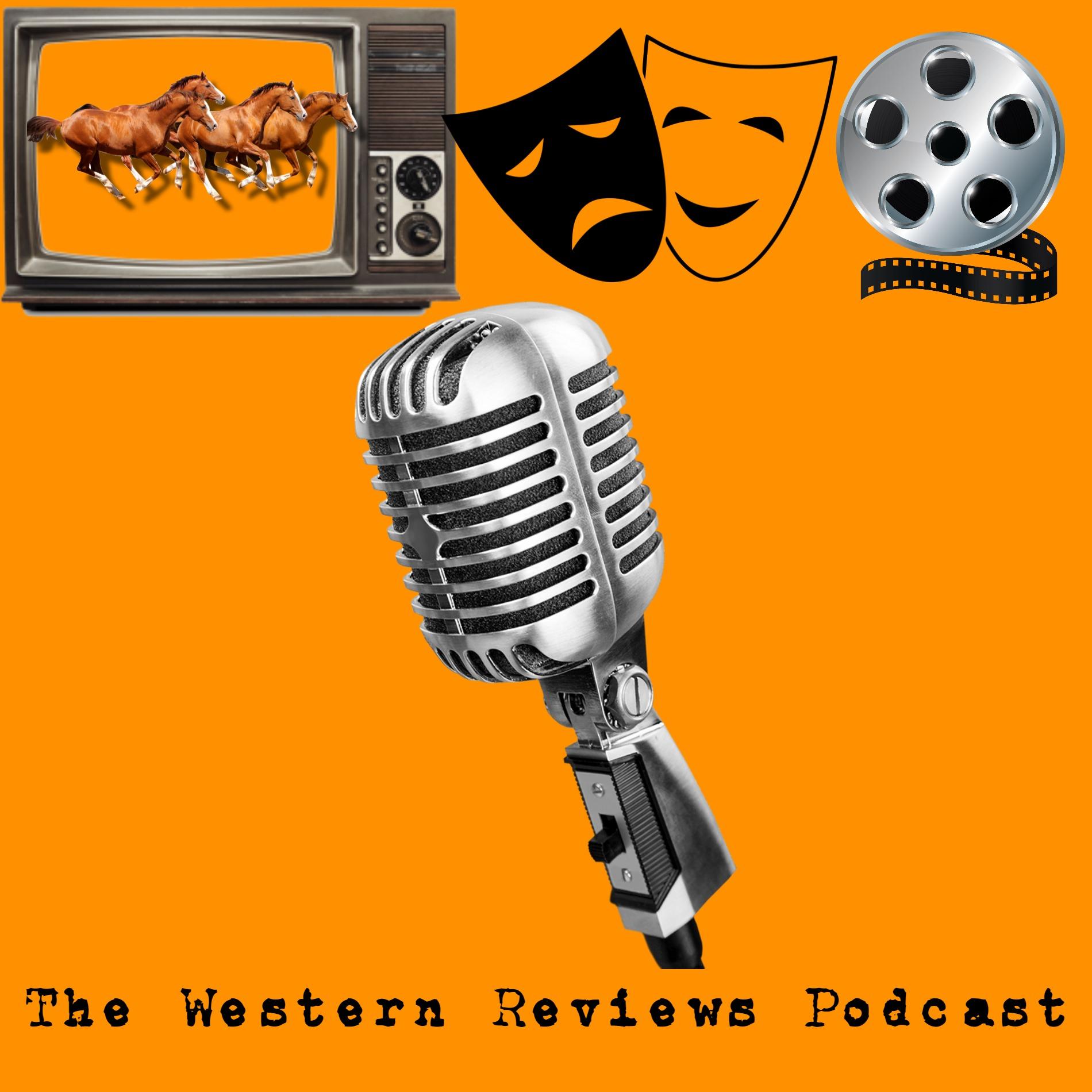 The Western Reviews Podcast
