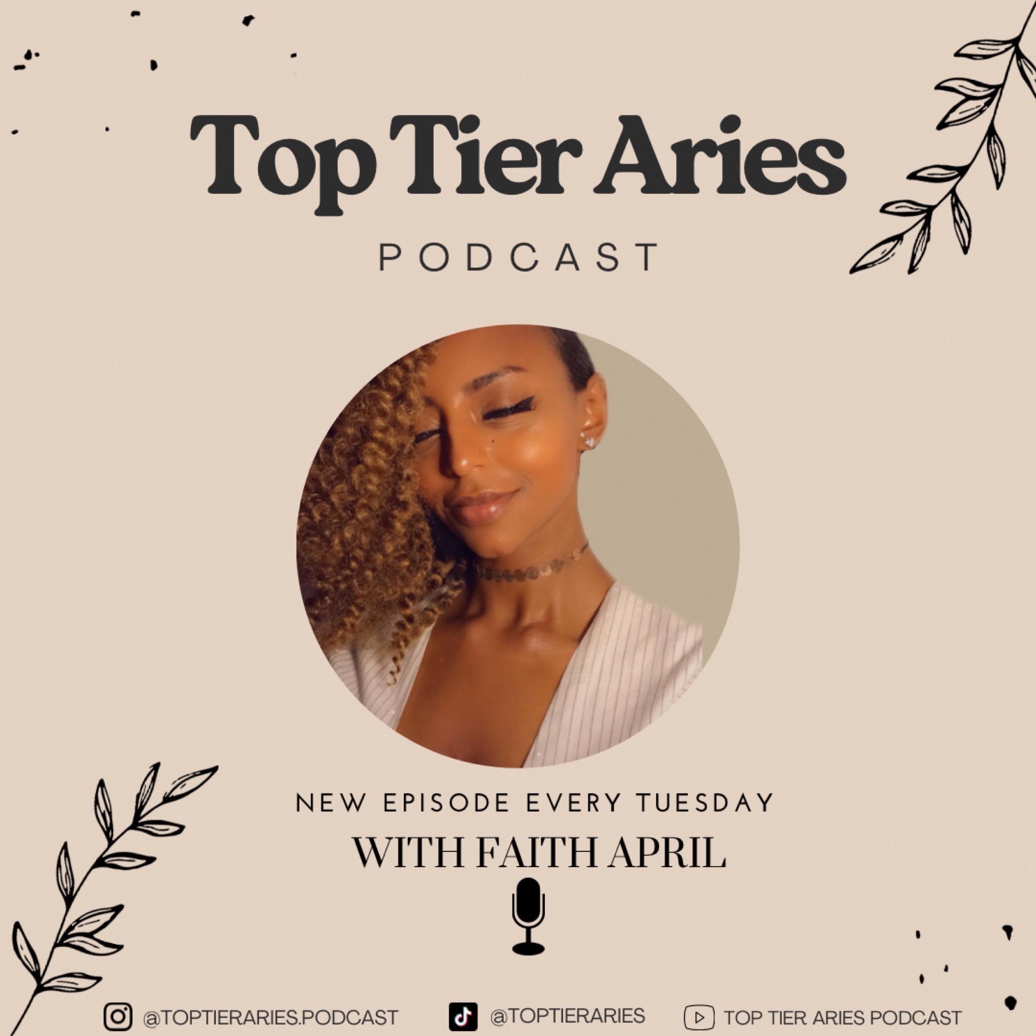 Top Tier Aries Podcast 