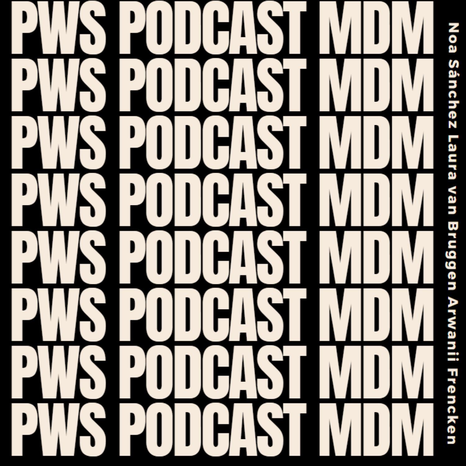 PWS podcast mdm