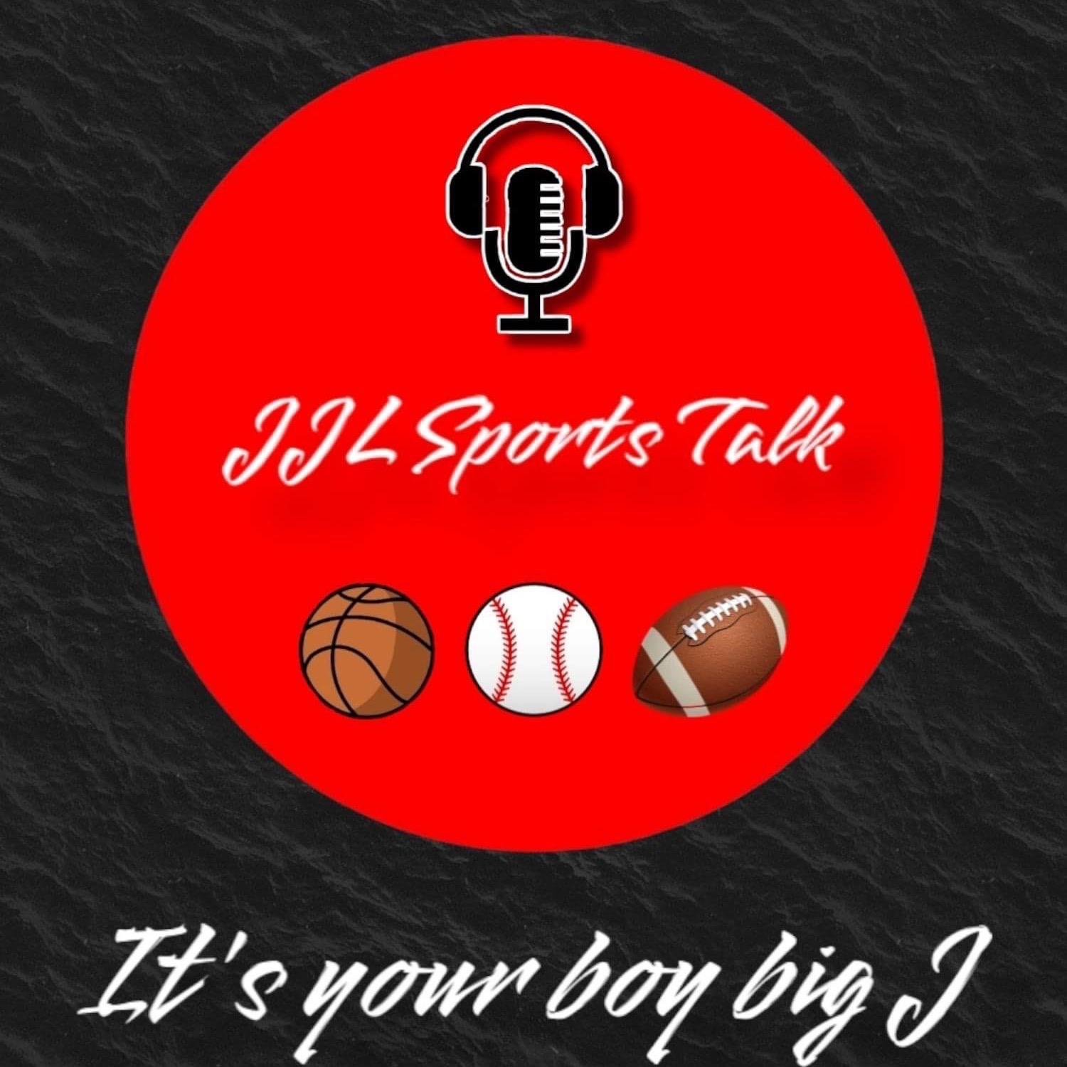 JJL sports talk