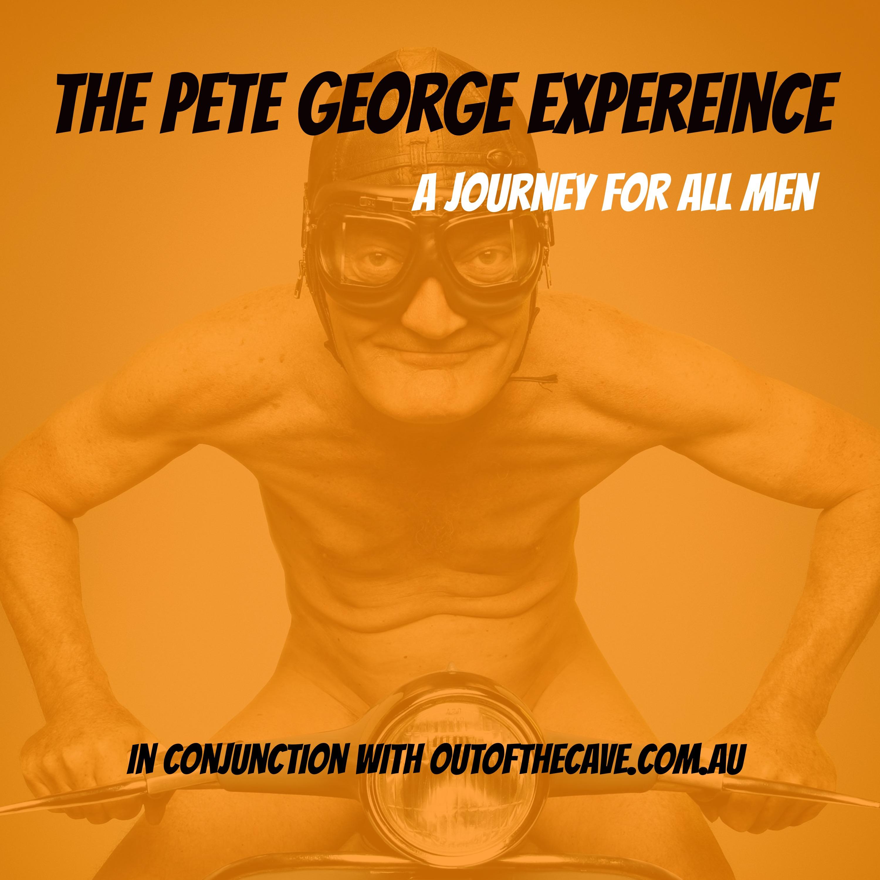 The Pete George Experience
