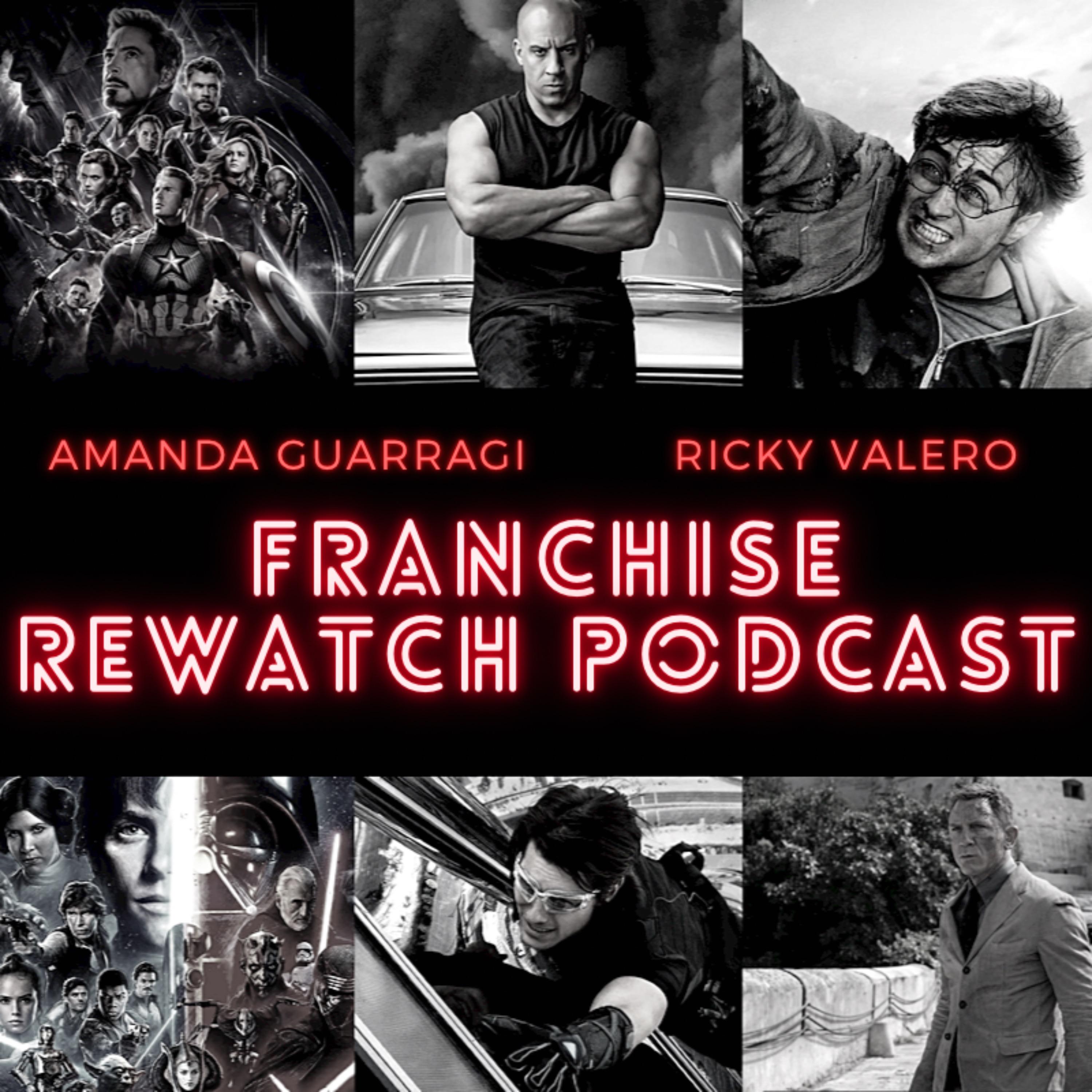 Franchise Rewatch Podcast