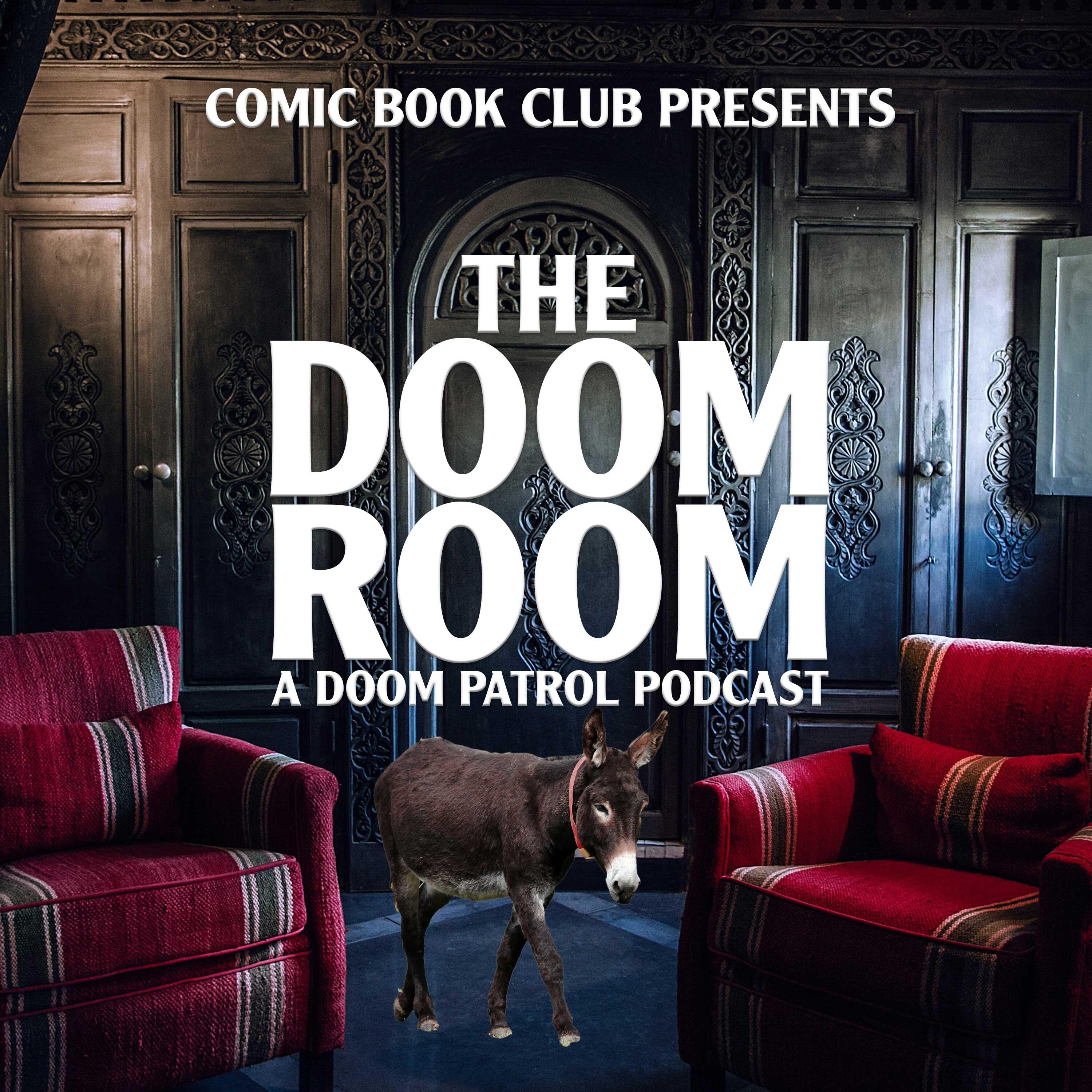 The Doom Room: A Doom Patrol Podcast
