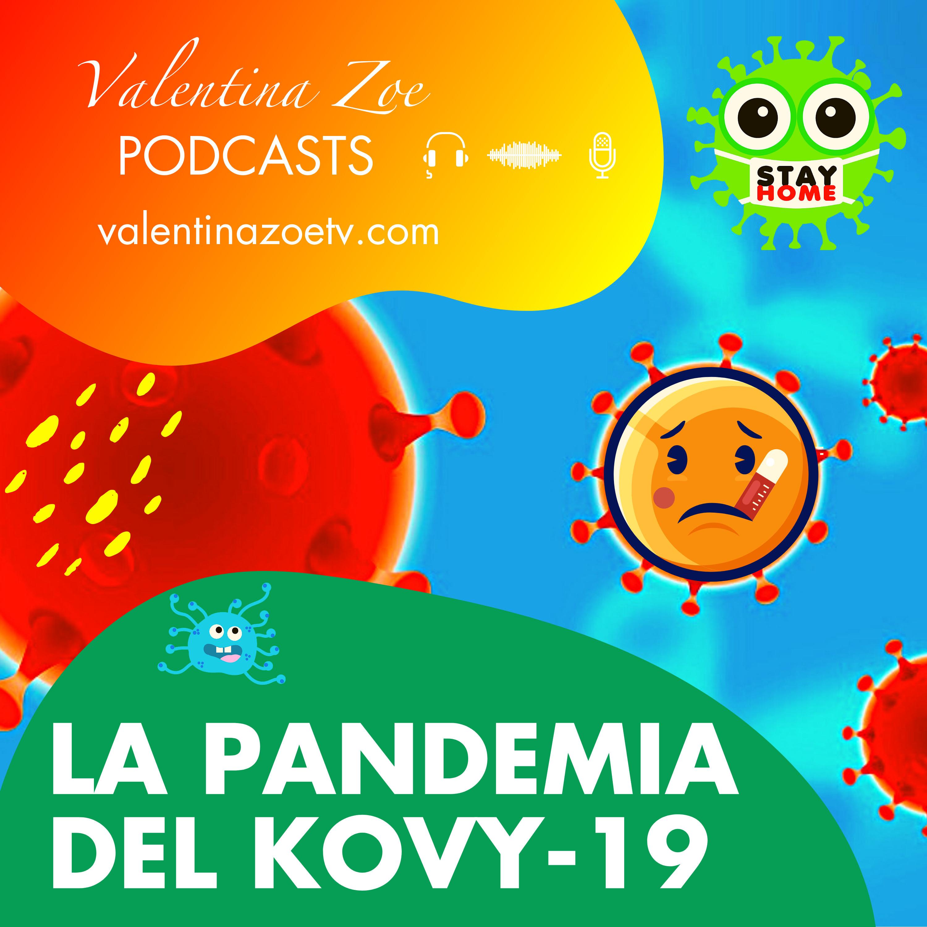 La Pandemia del Kovy-19 | Valentina Zoe👑