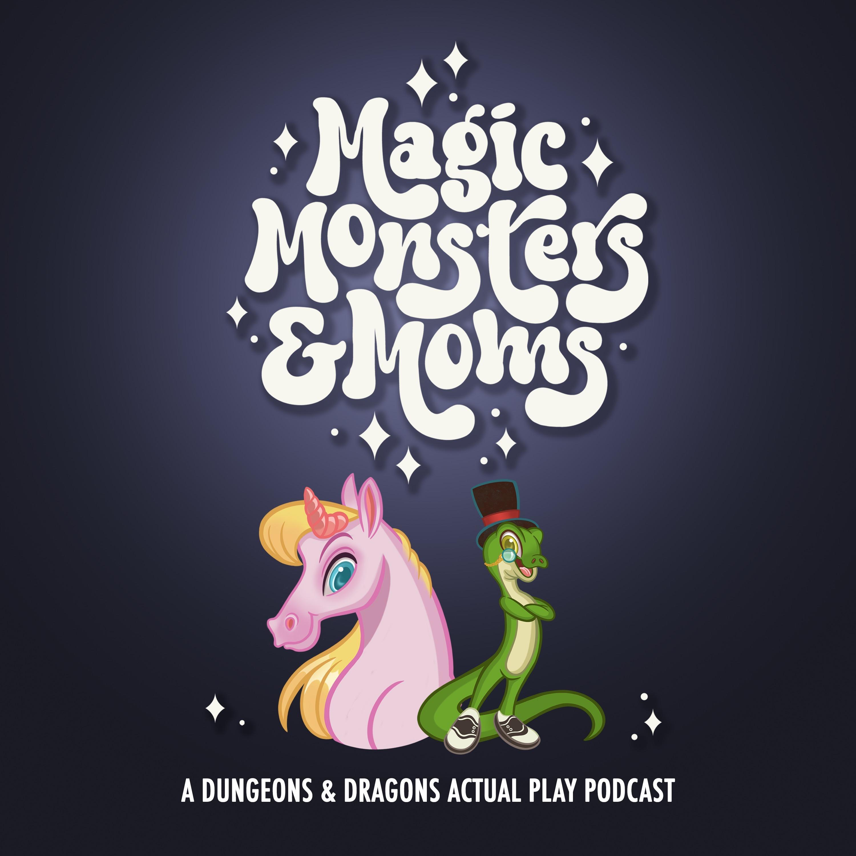 Magic Monsters & Moms