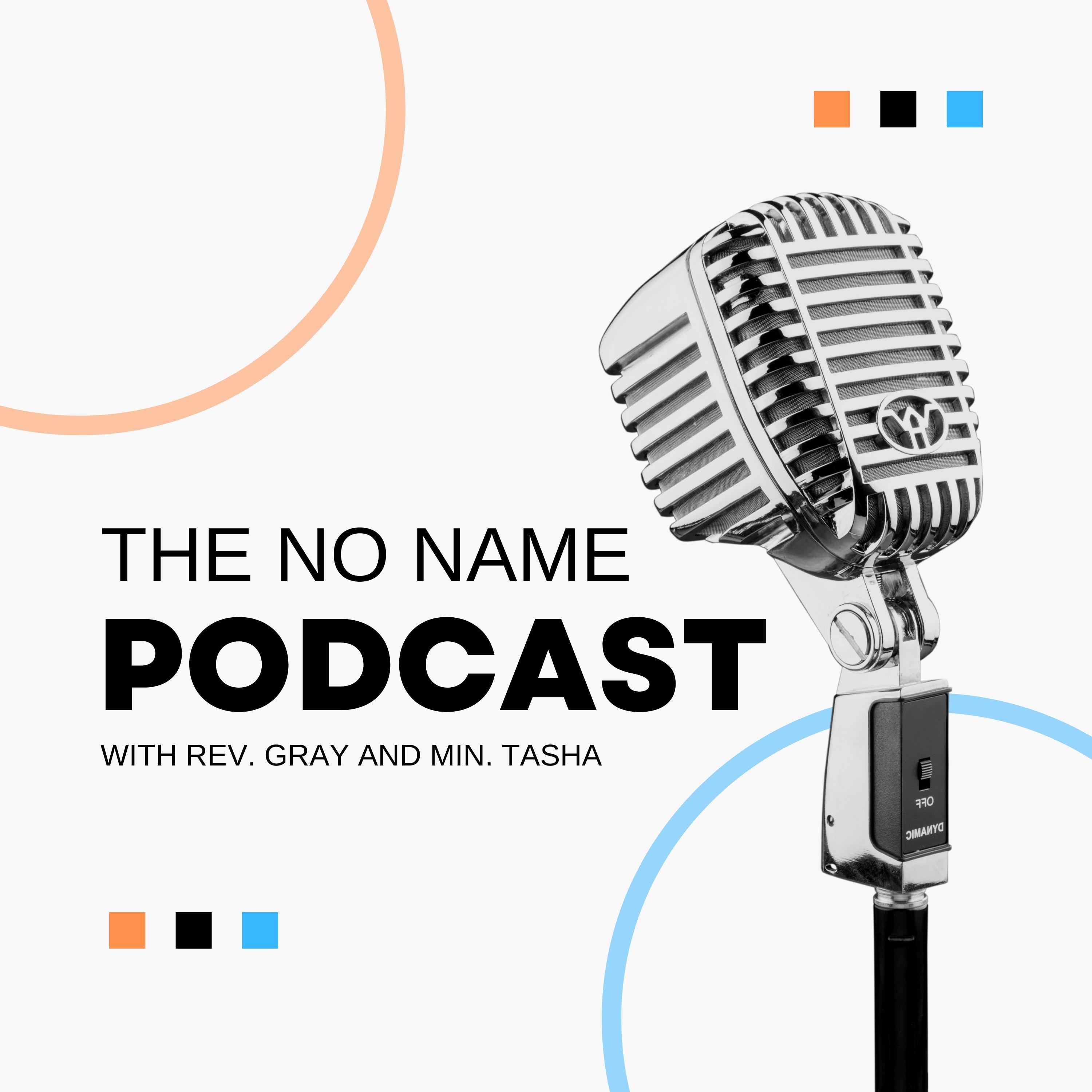 The No Name Podcast