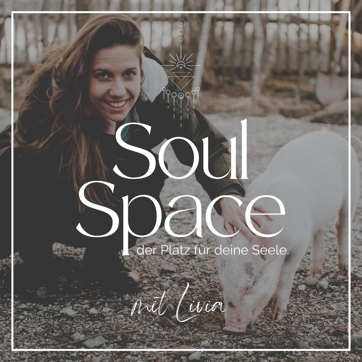 Soul Space | der Platz für deine Seele