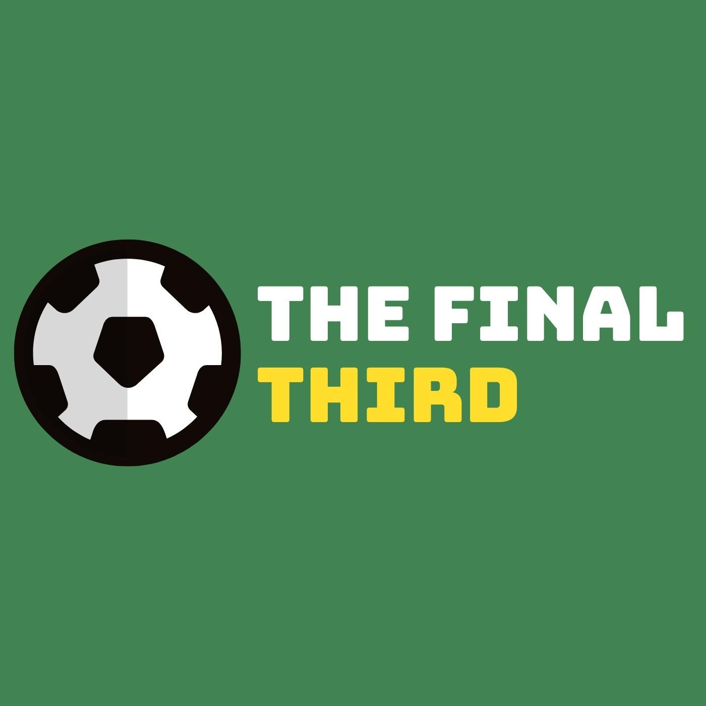 The Final Third Soccer Podcast