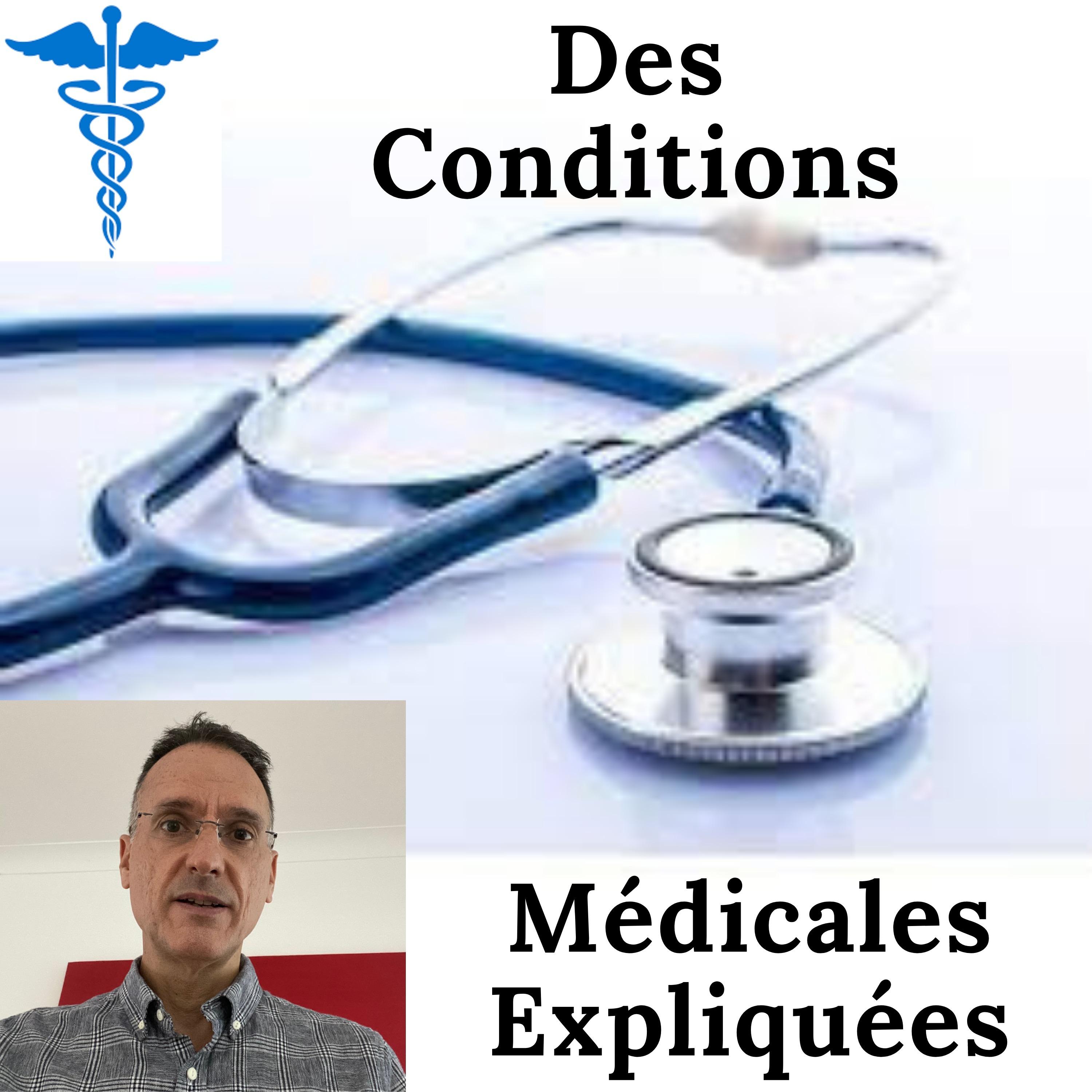 Des Conditions Médicales Expliquées