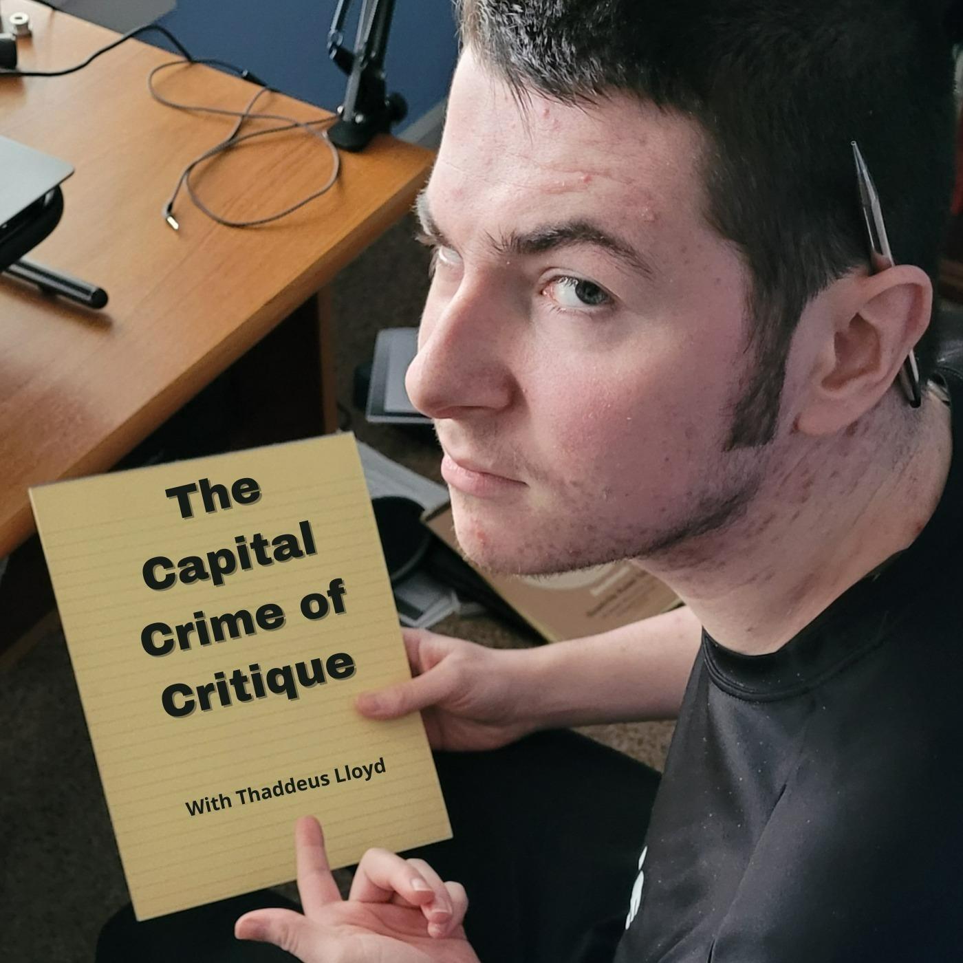 The Capital Crime of Critique