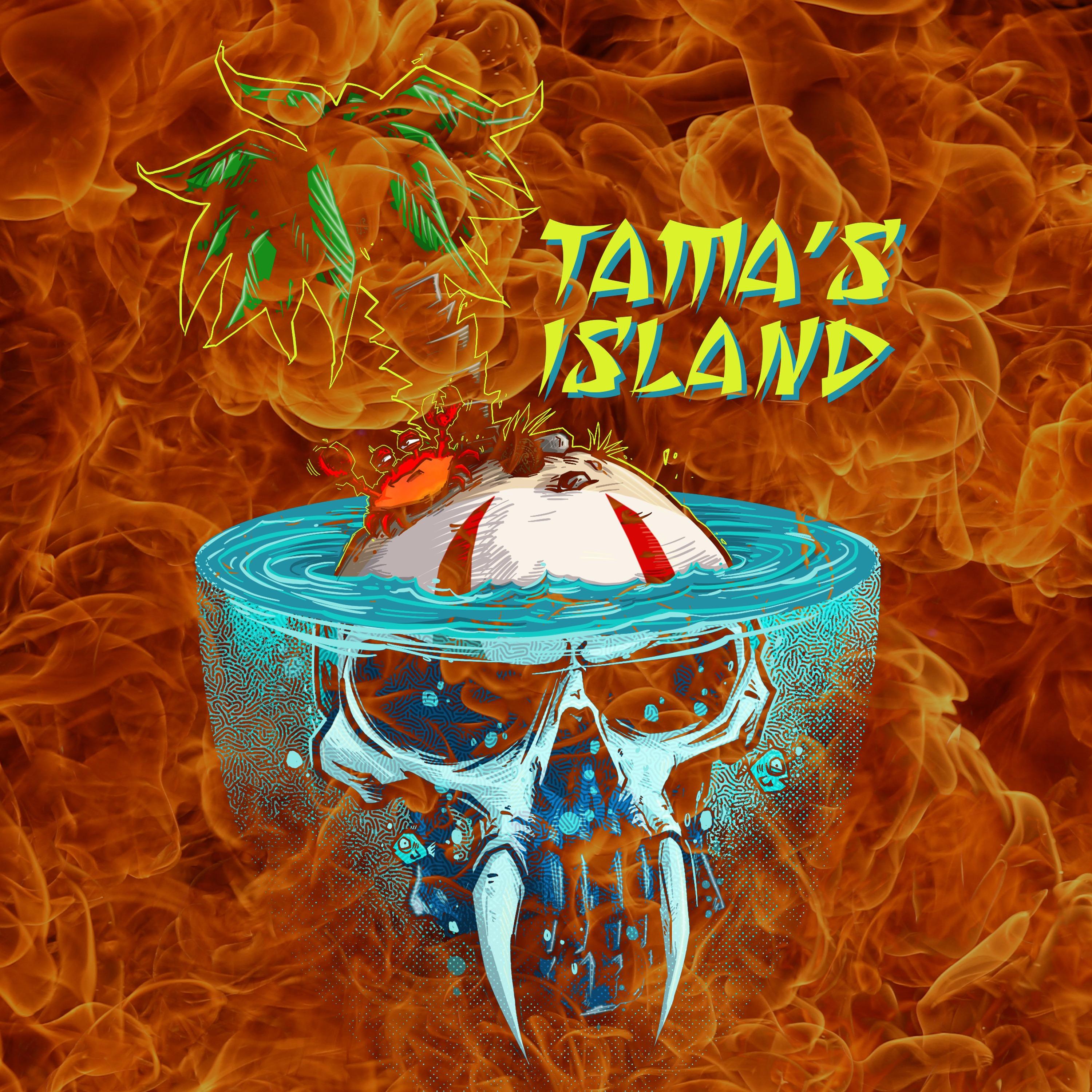 Tama's Island