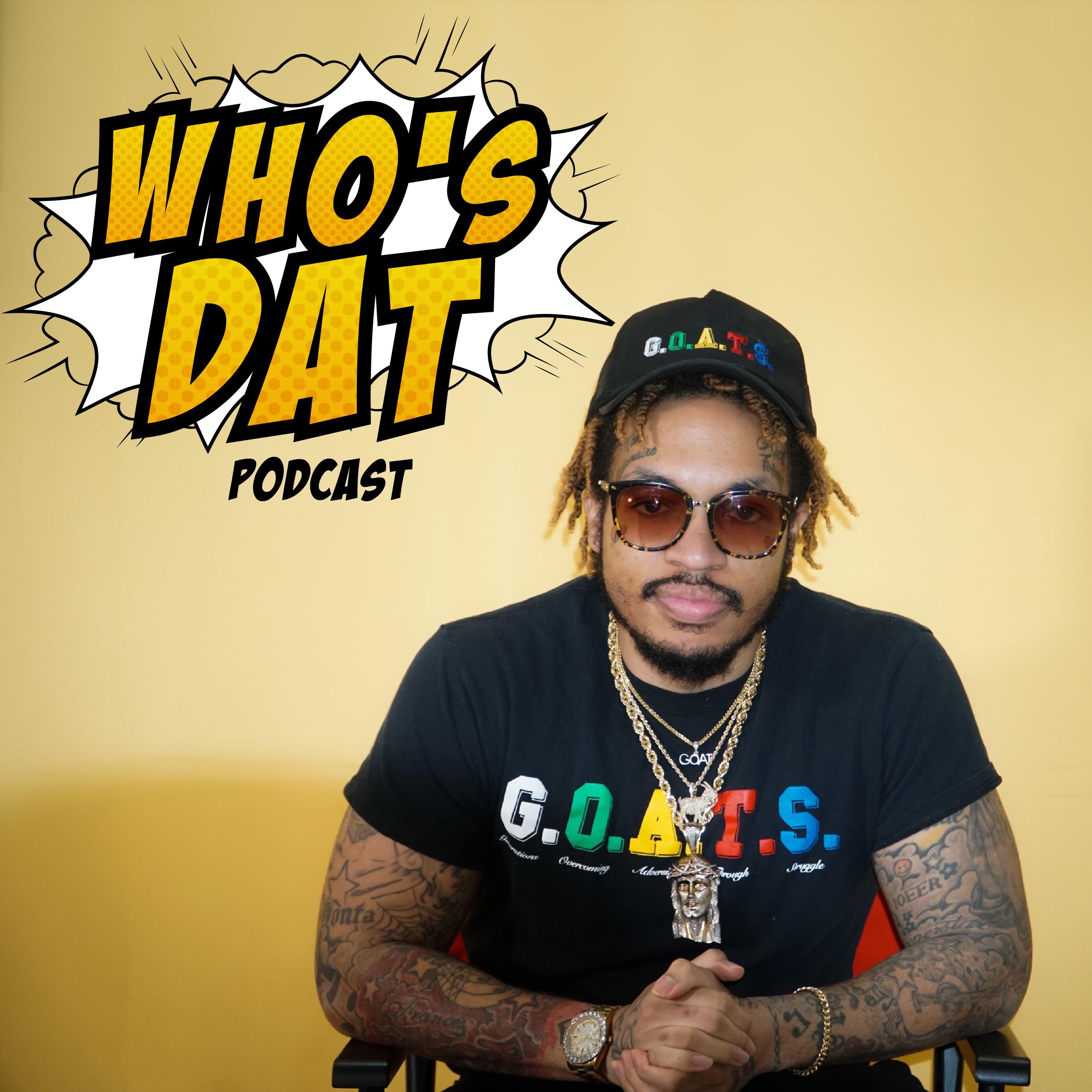 Who’s Dat Podcast