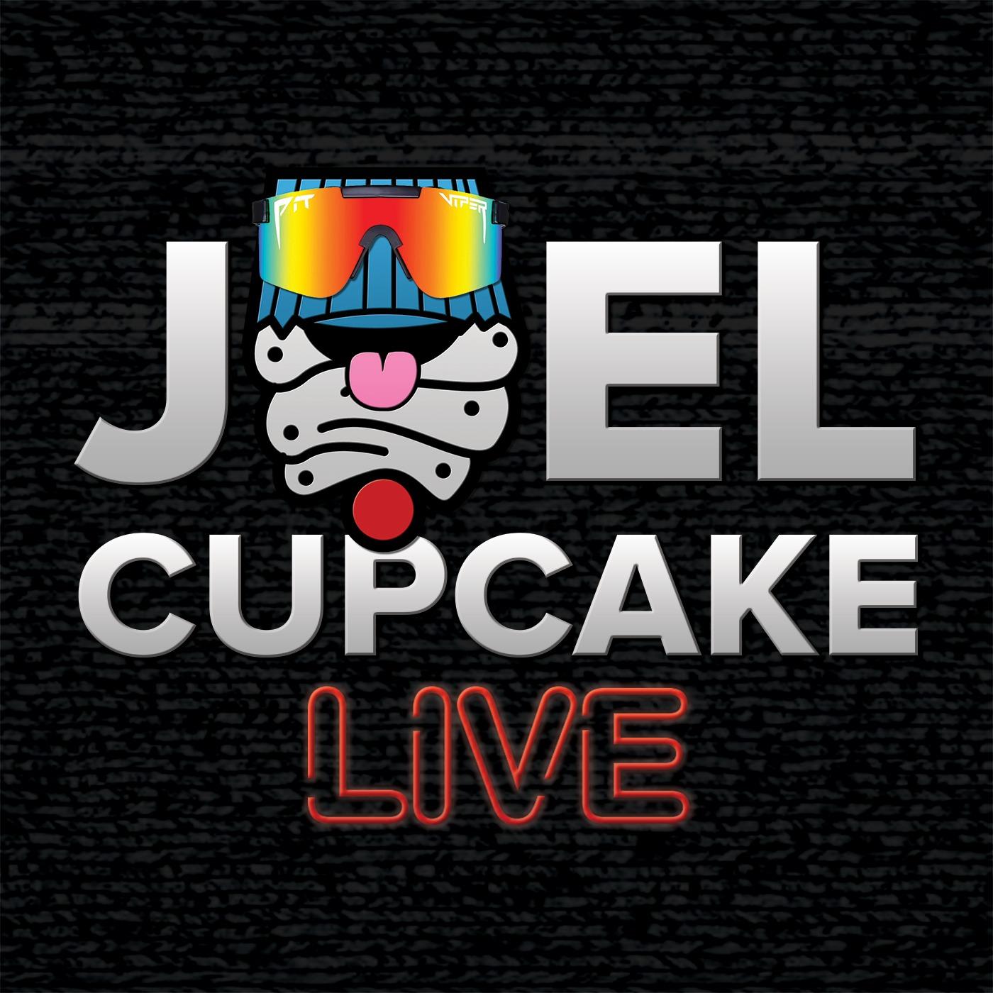 @JoelCupcake Live