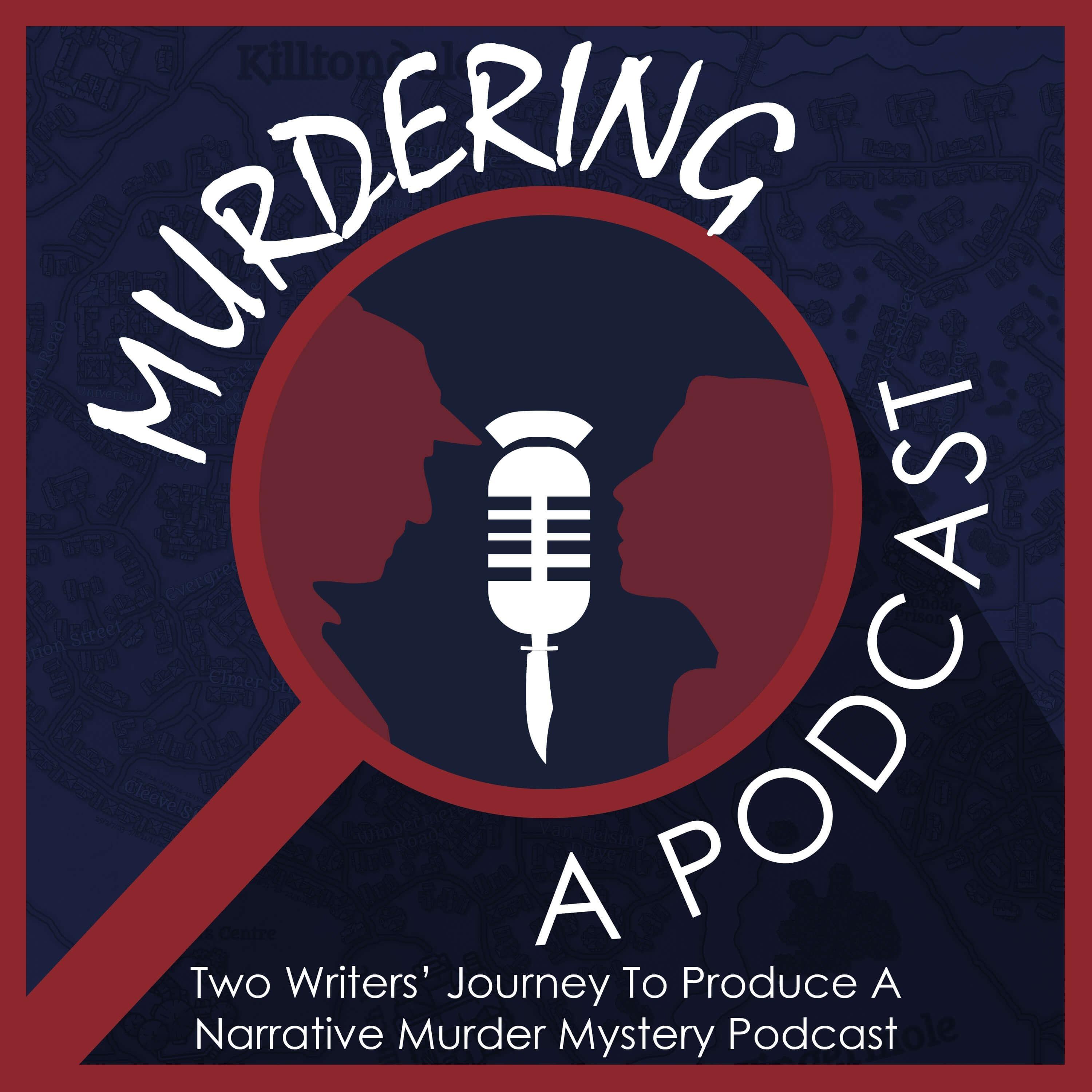 Murdering A Podcast