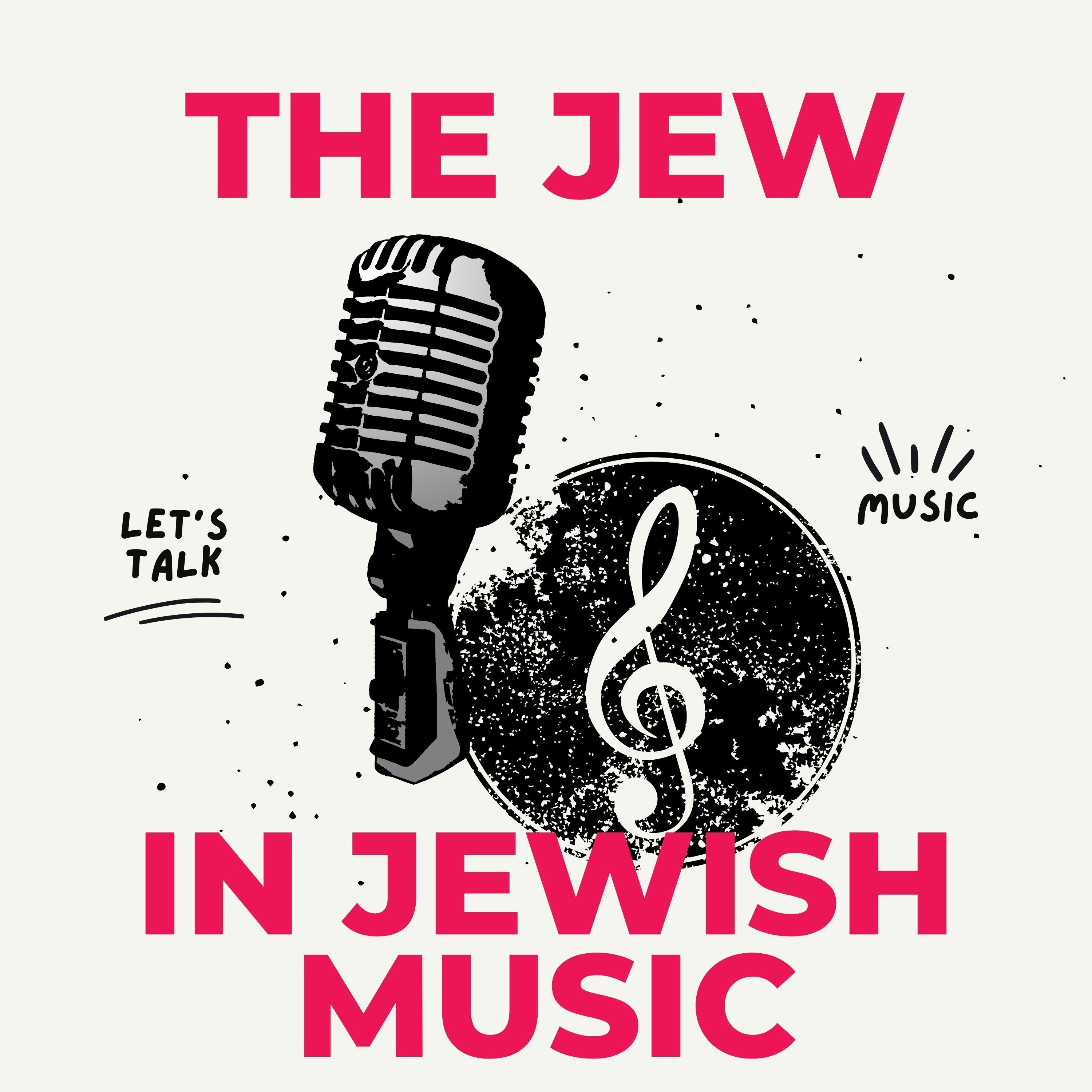 The Jew  In Jewish Music
