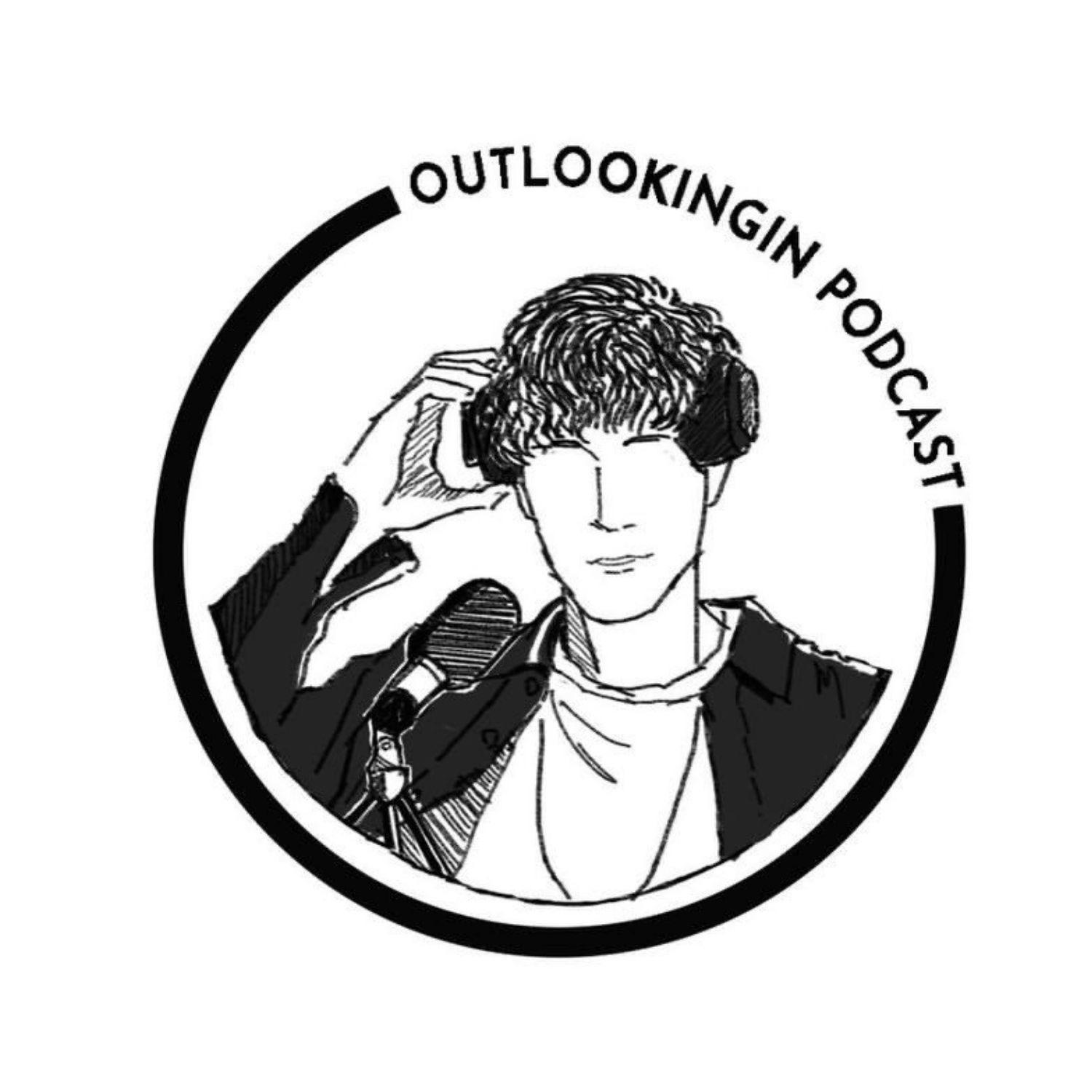OutLookingIn Podcast