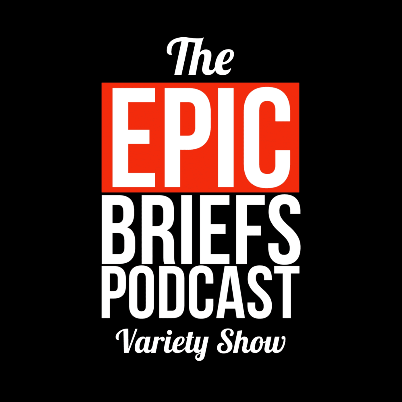 Epic Briefs Podcast