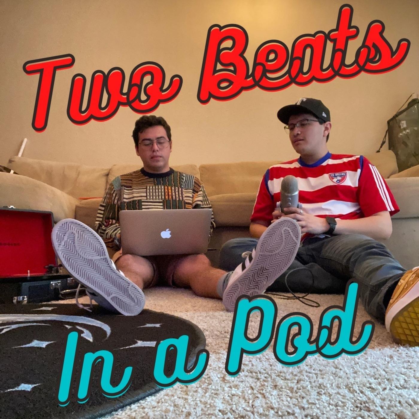 Two Beats In a Pod
