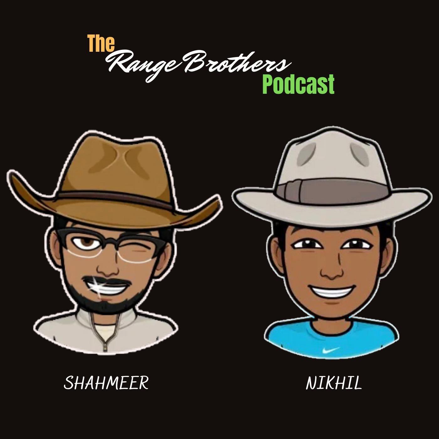 The Range Brothers Podcast