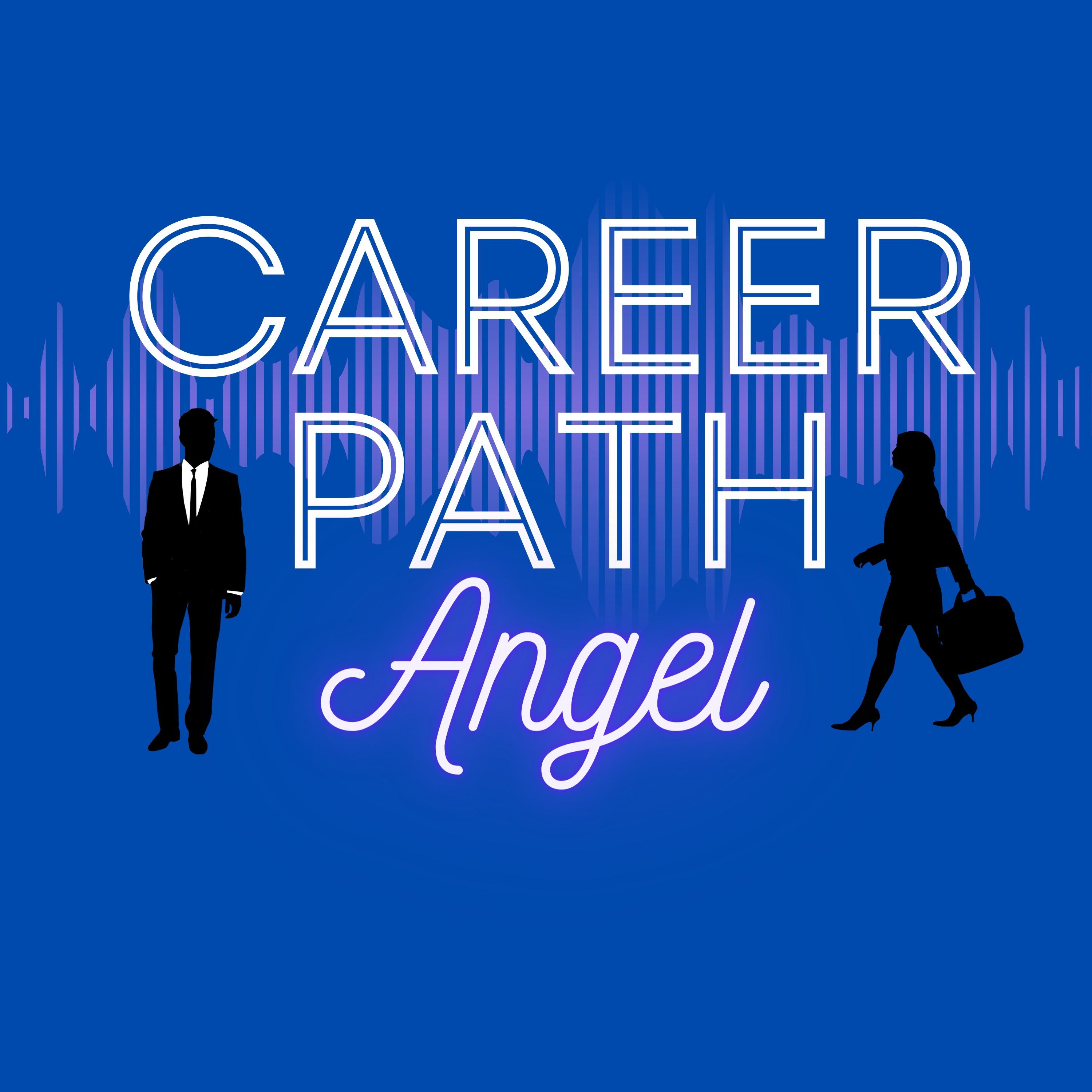 Career Path Angel Show
