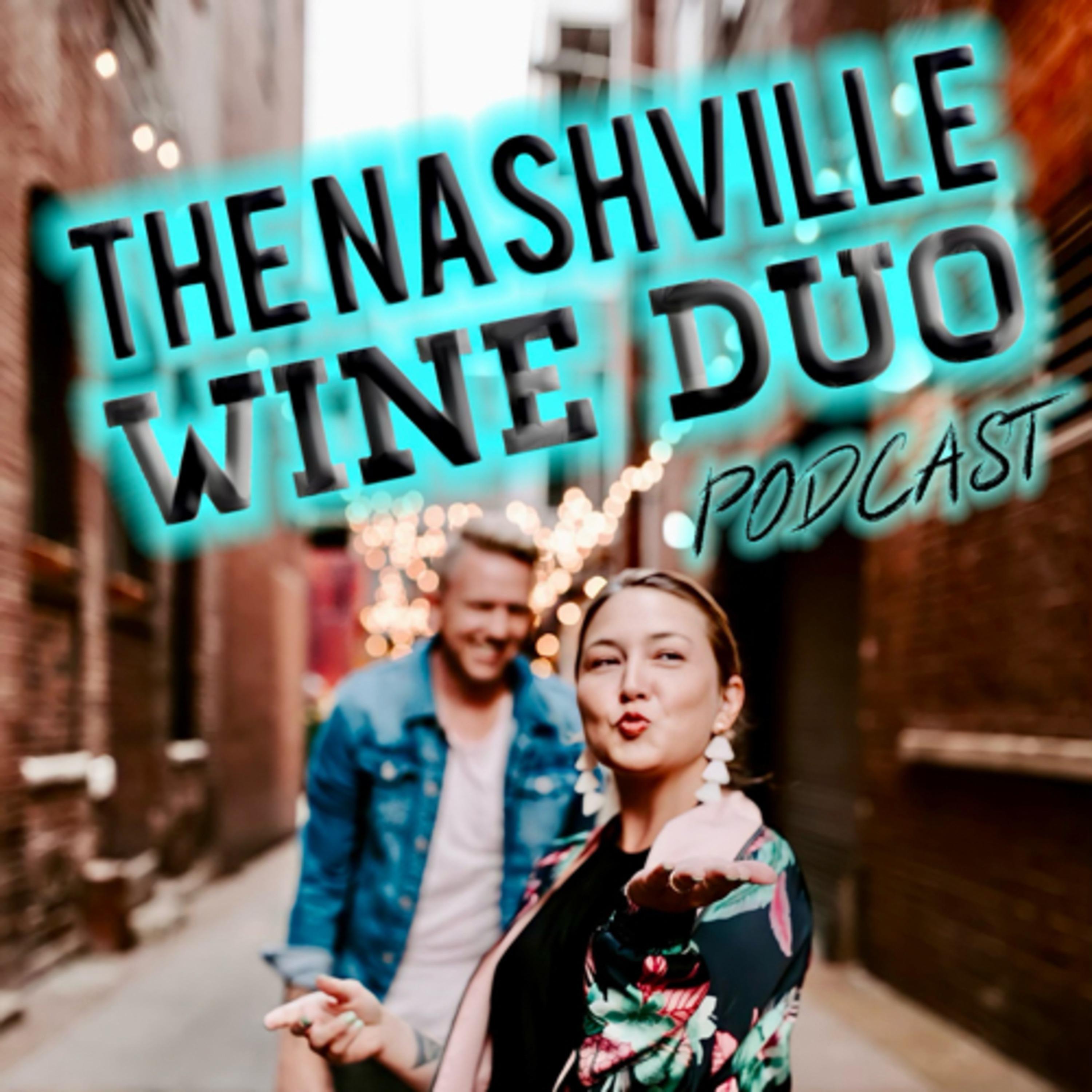 The Nashville Wine Duo Podcast