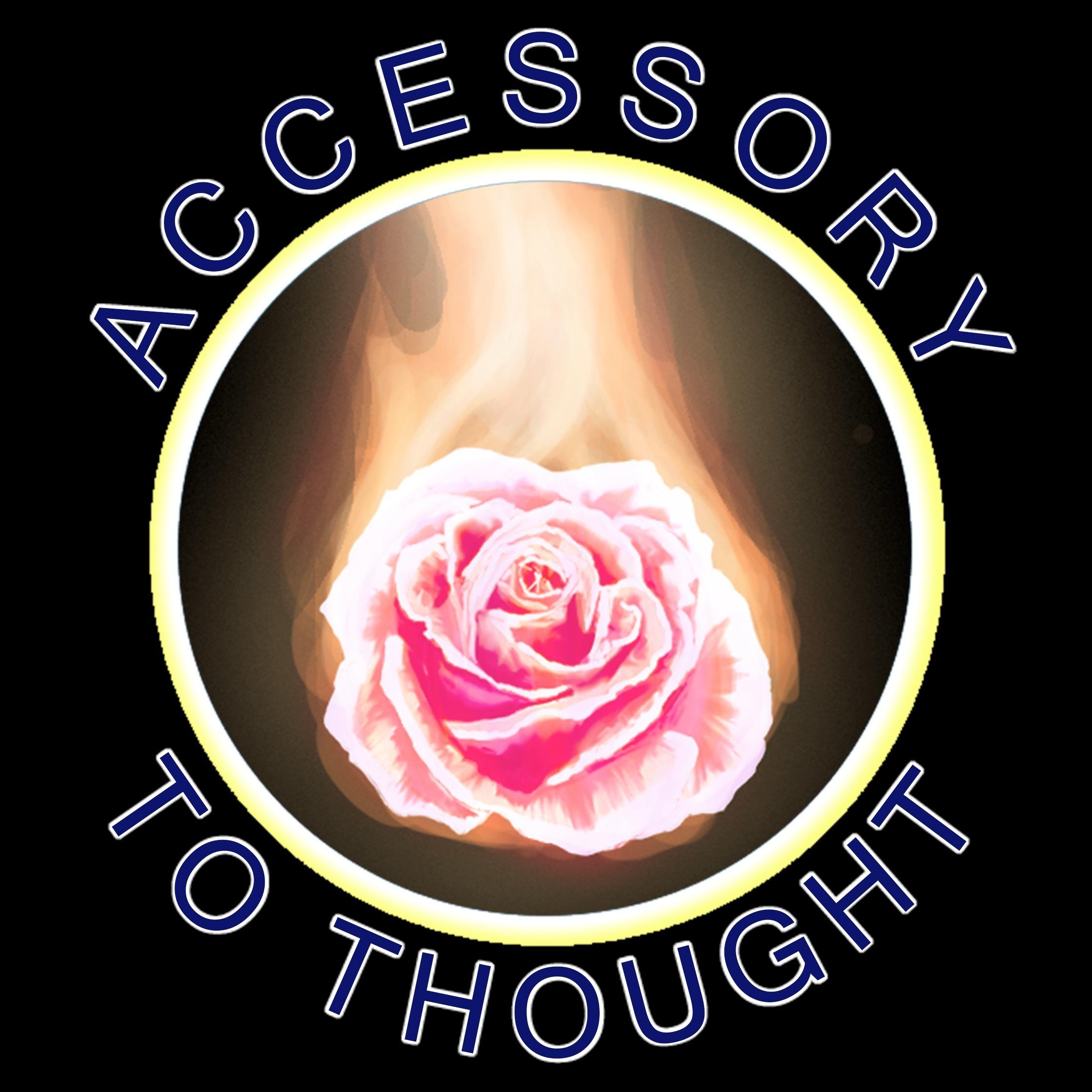 Accessory To Thought
