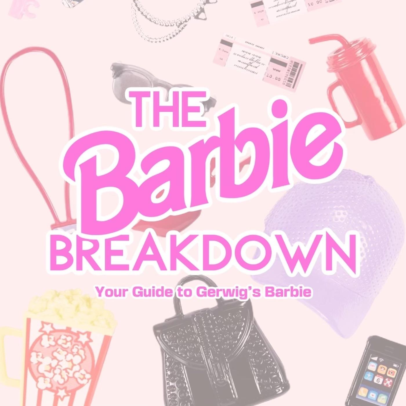 The Barbie Breakdown