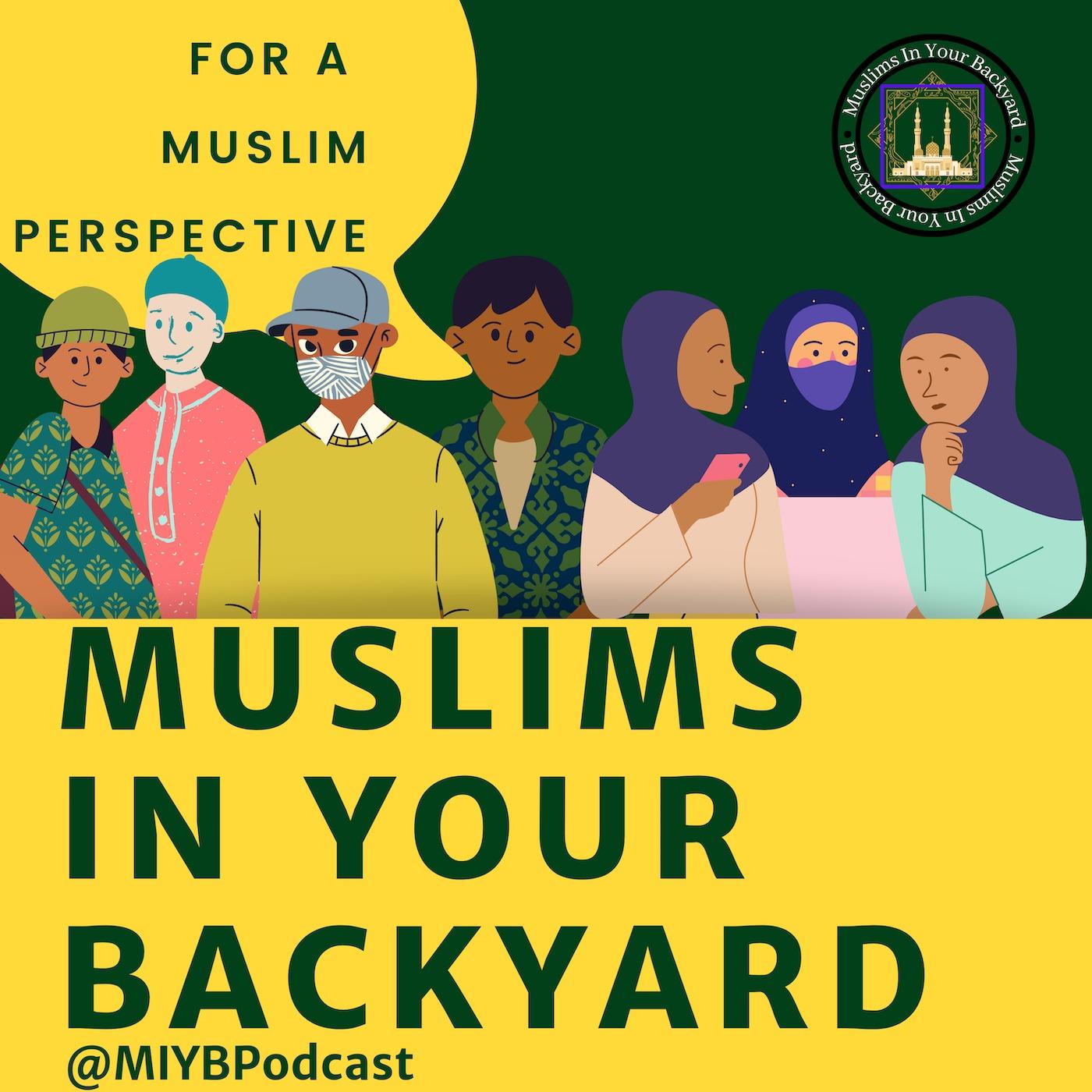 Muslims In Your Backyard