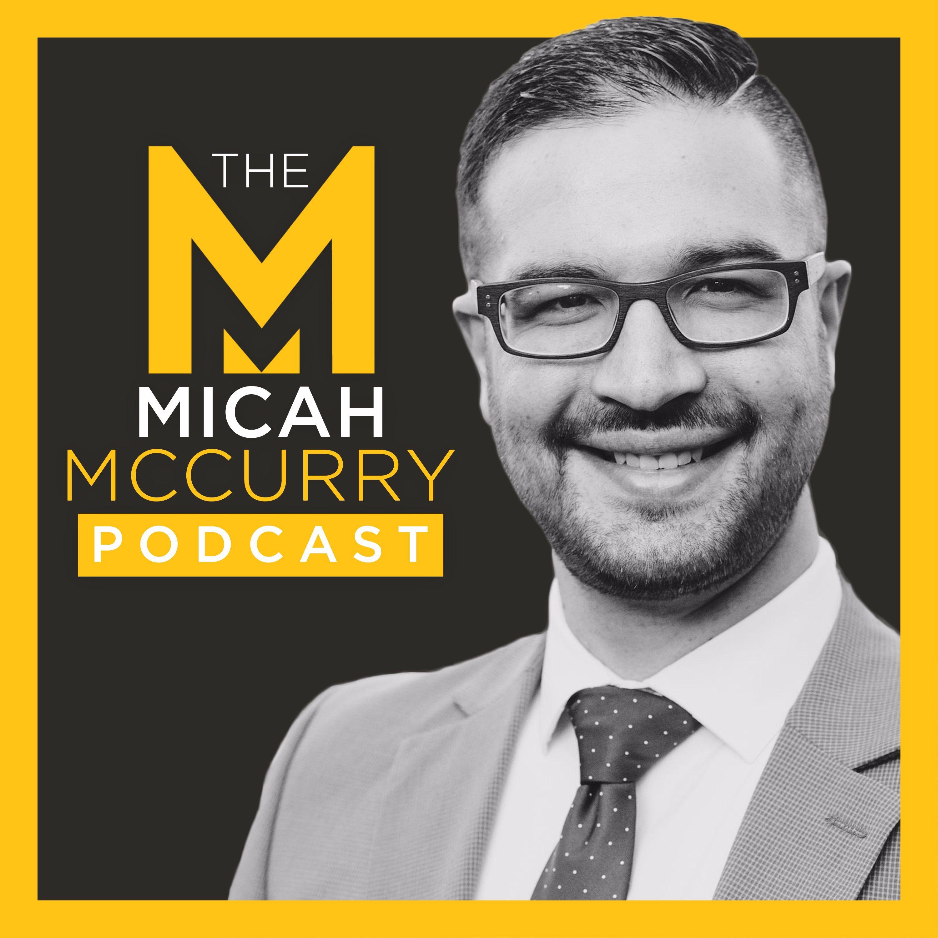 The Micah McCurry Podcast