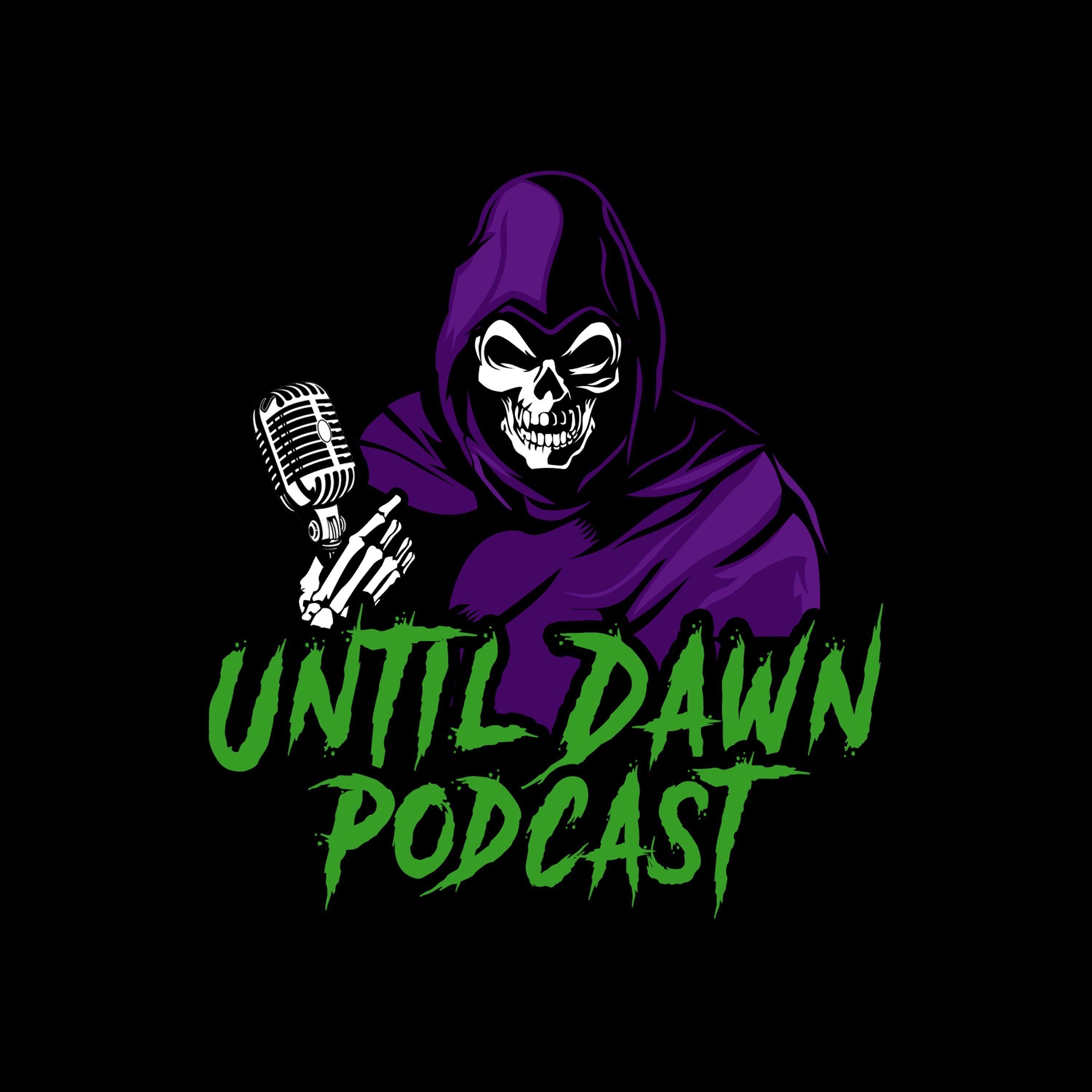 Until Dawn: A Paranormal Podcast