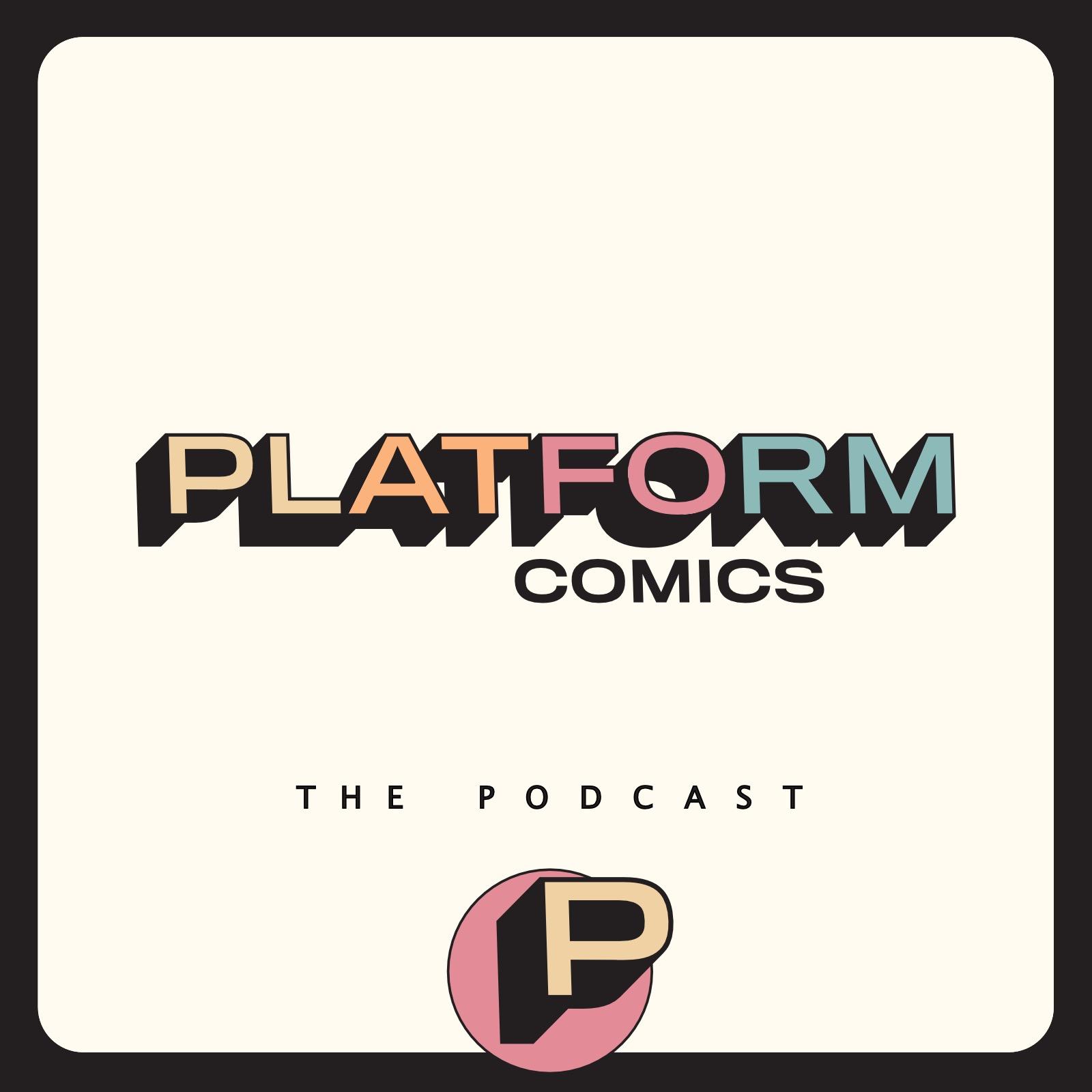 Platform Comics Podcast