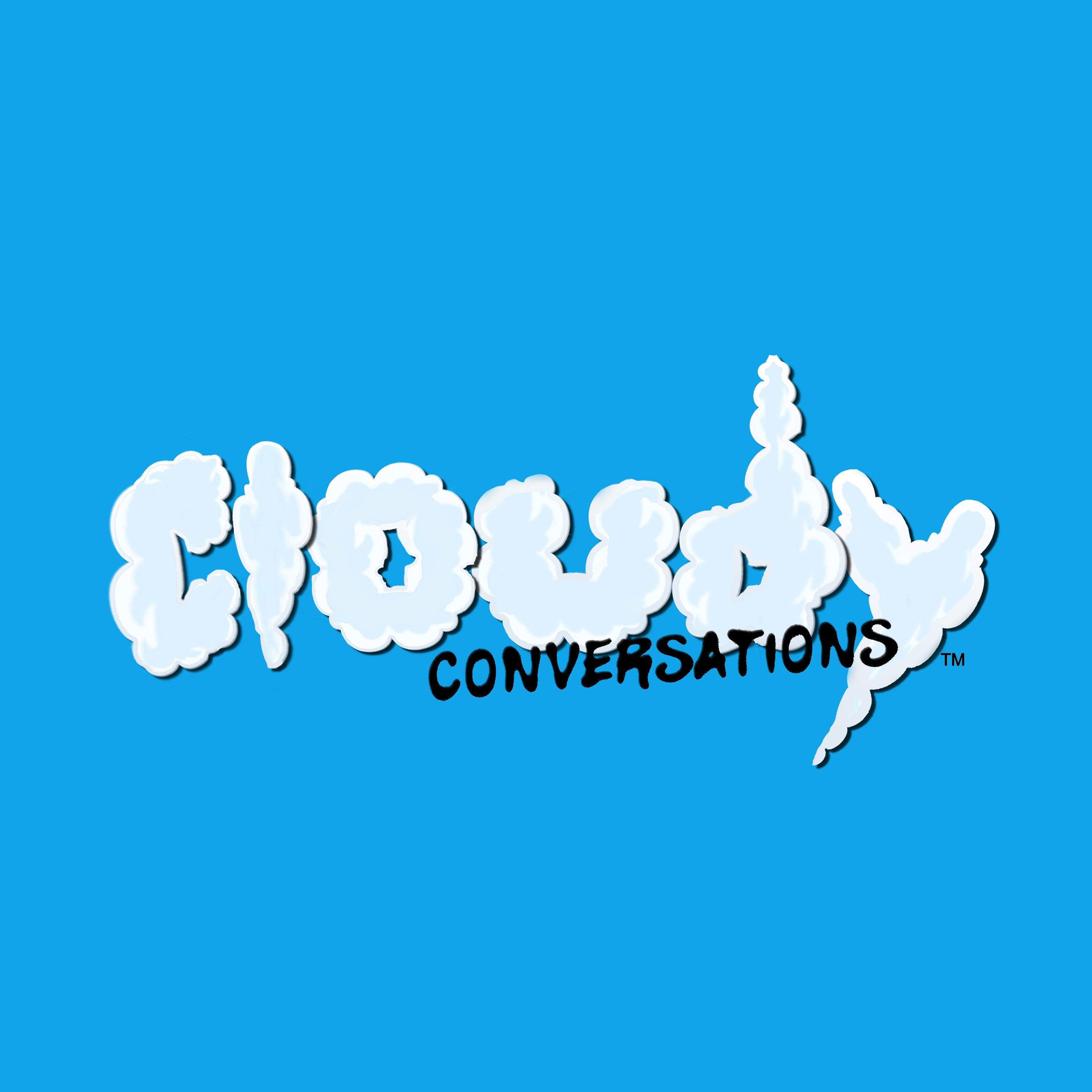 Cloudy Conversations