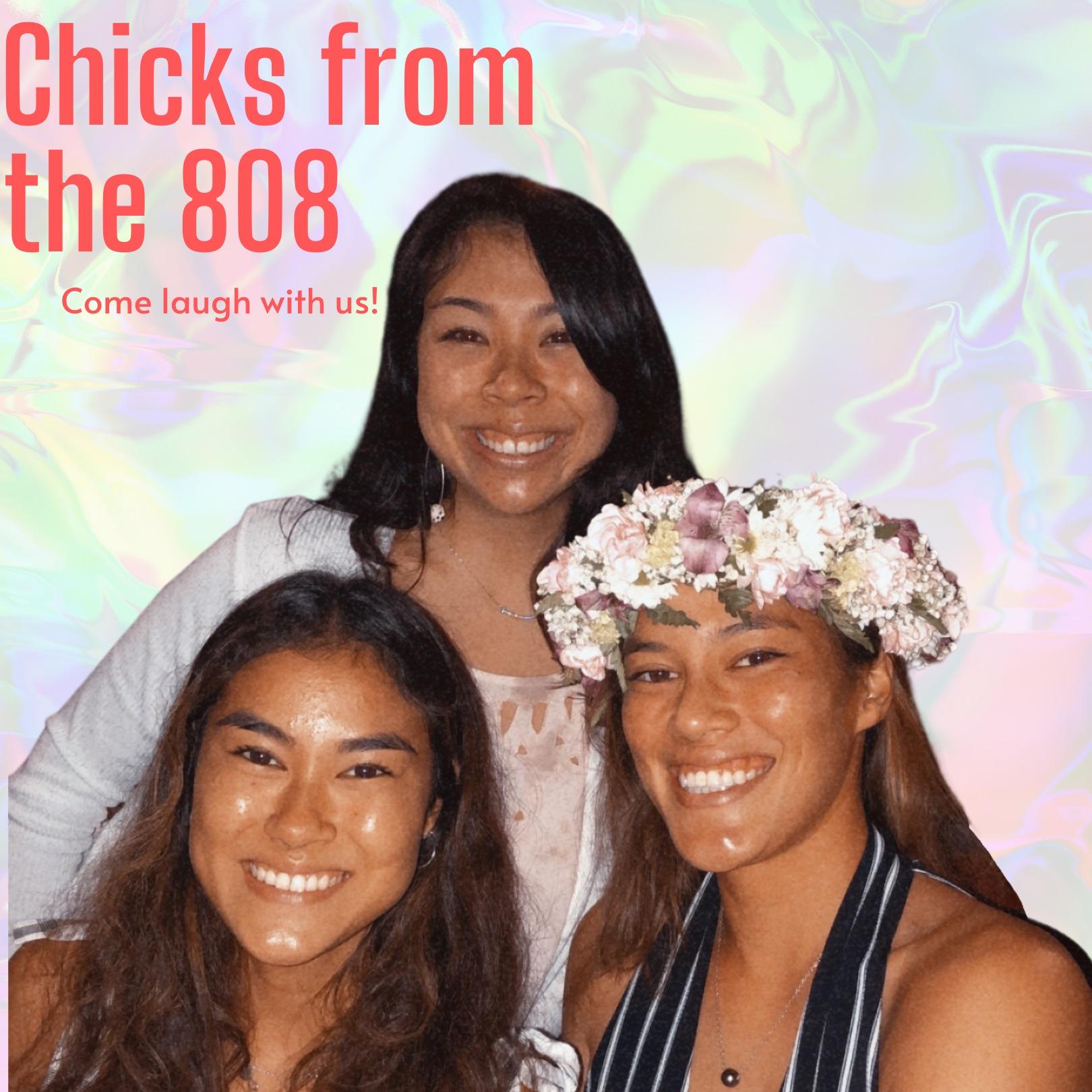 Chicks from the 808