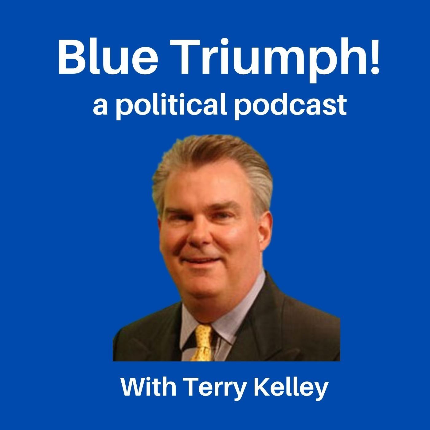 Blue Triumph! A Political Podcast