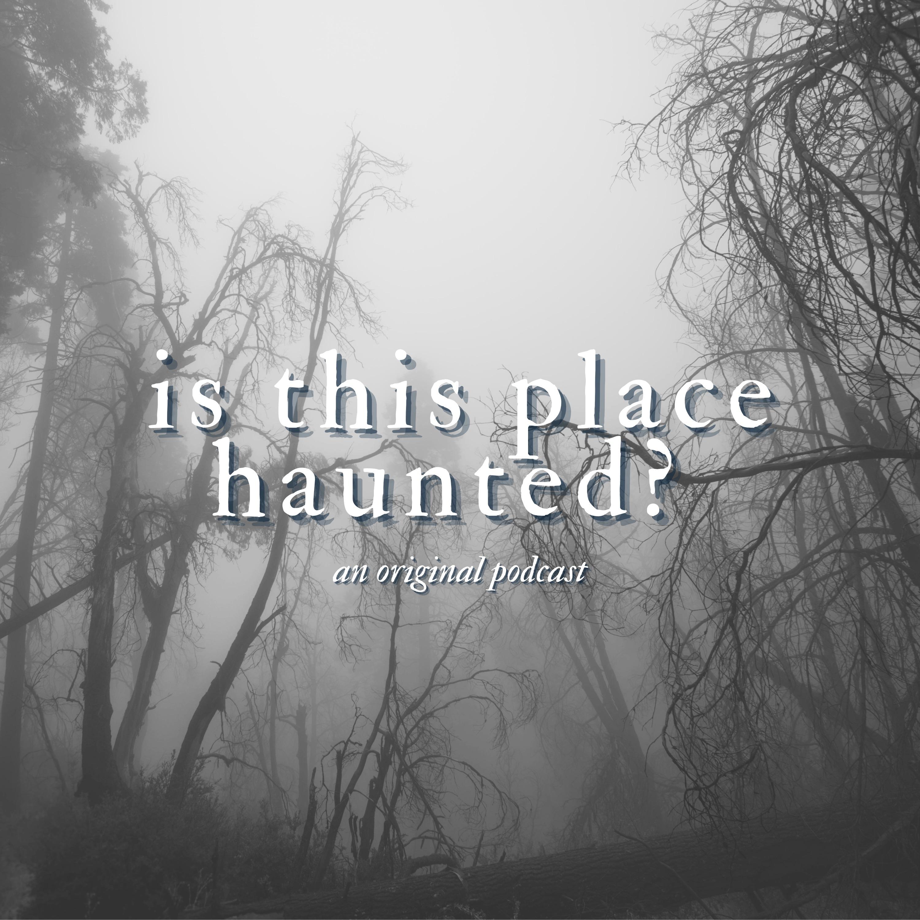 Is This Place Haunted?