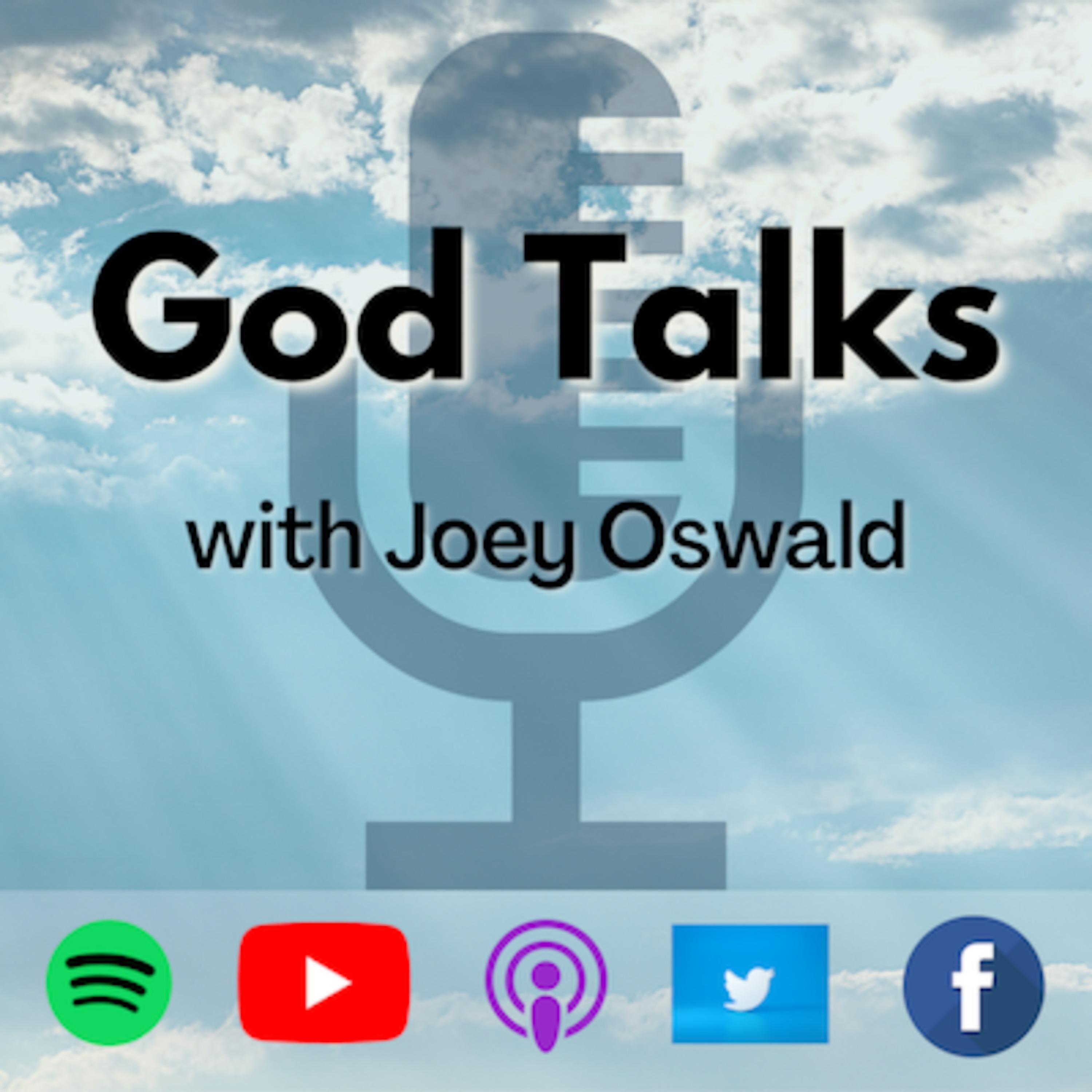 God Talks (with Joey Oswald)