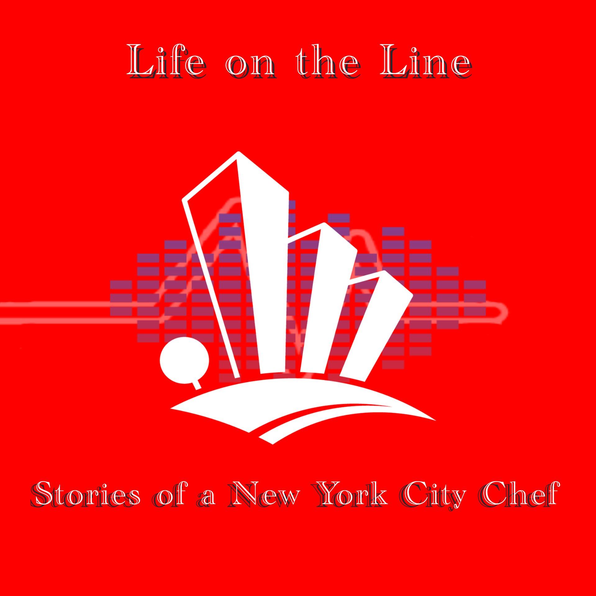 Life on the Line: Stories of a New York City Chef