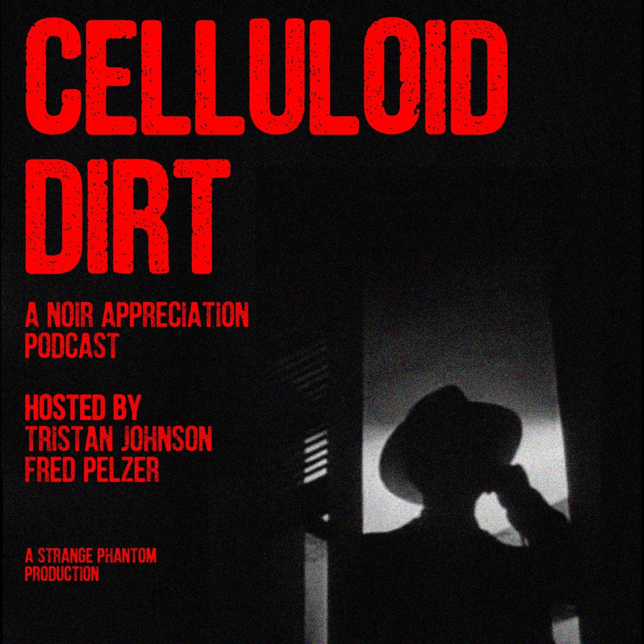 Celluloid Dirt