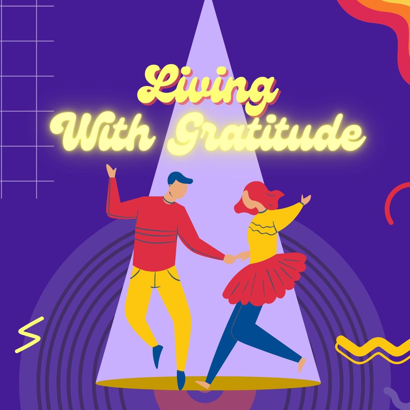 Living with Gratitude
