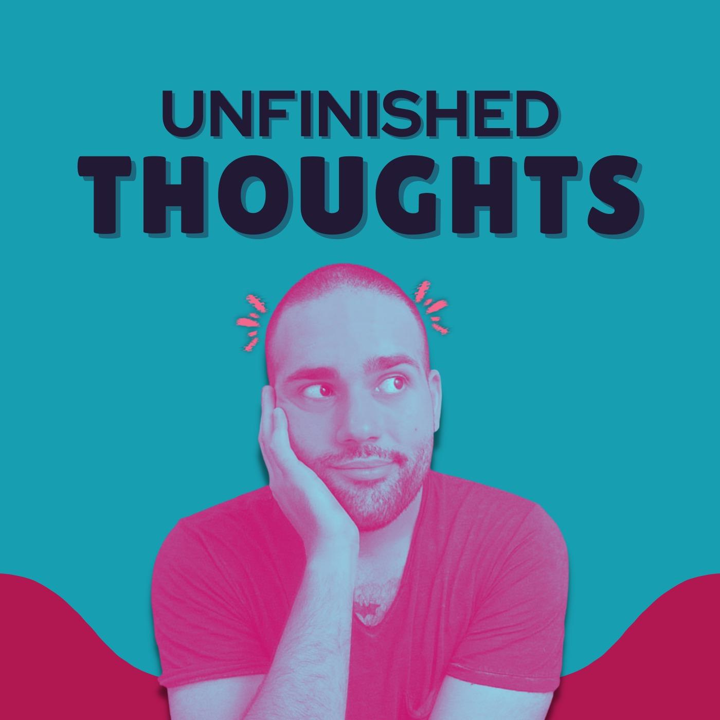 Unfinished Thoughts with willcblogs