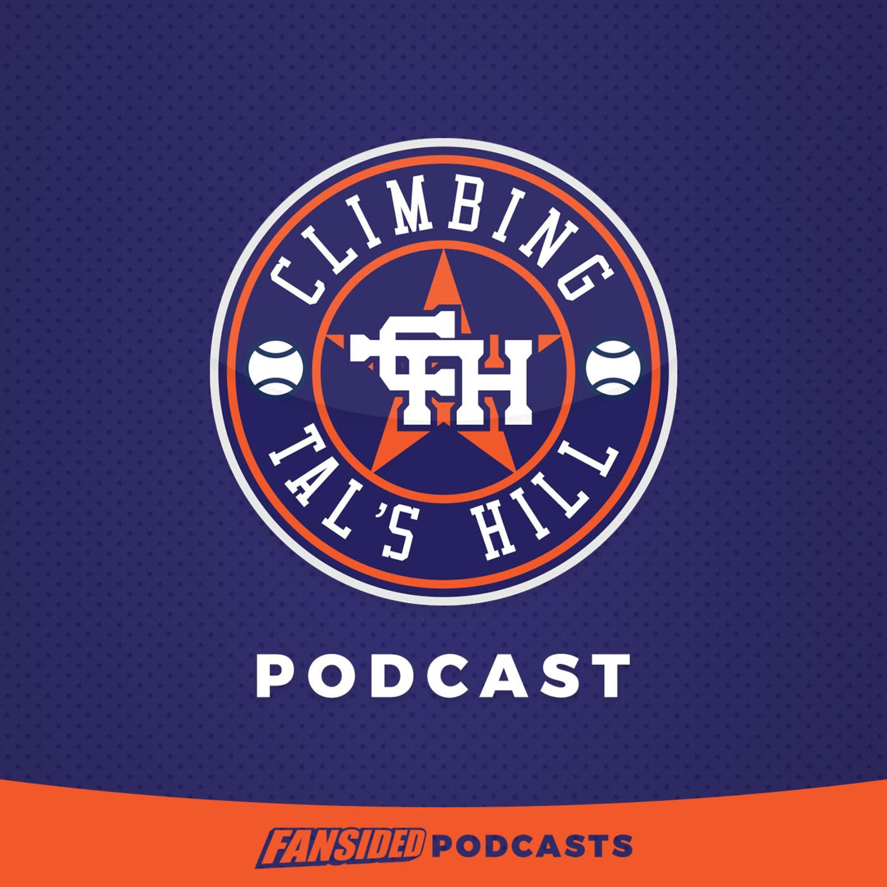 Climbing Tal's Hill Podcast on the Houston Astros
