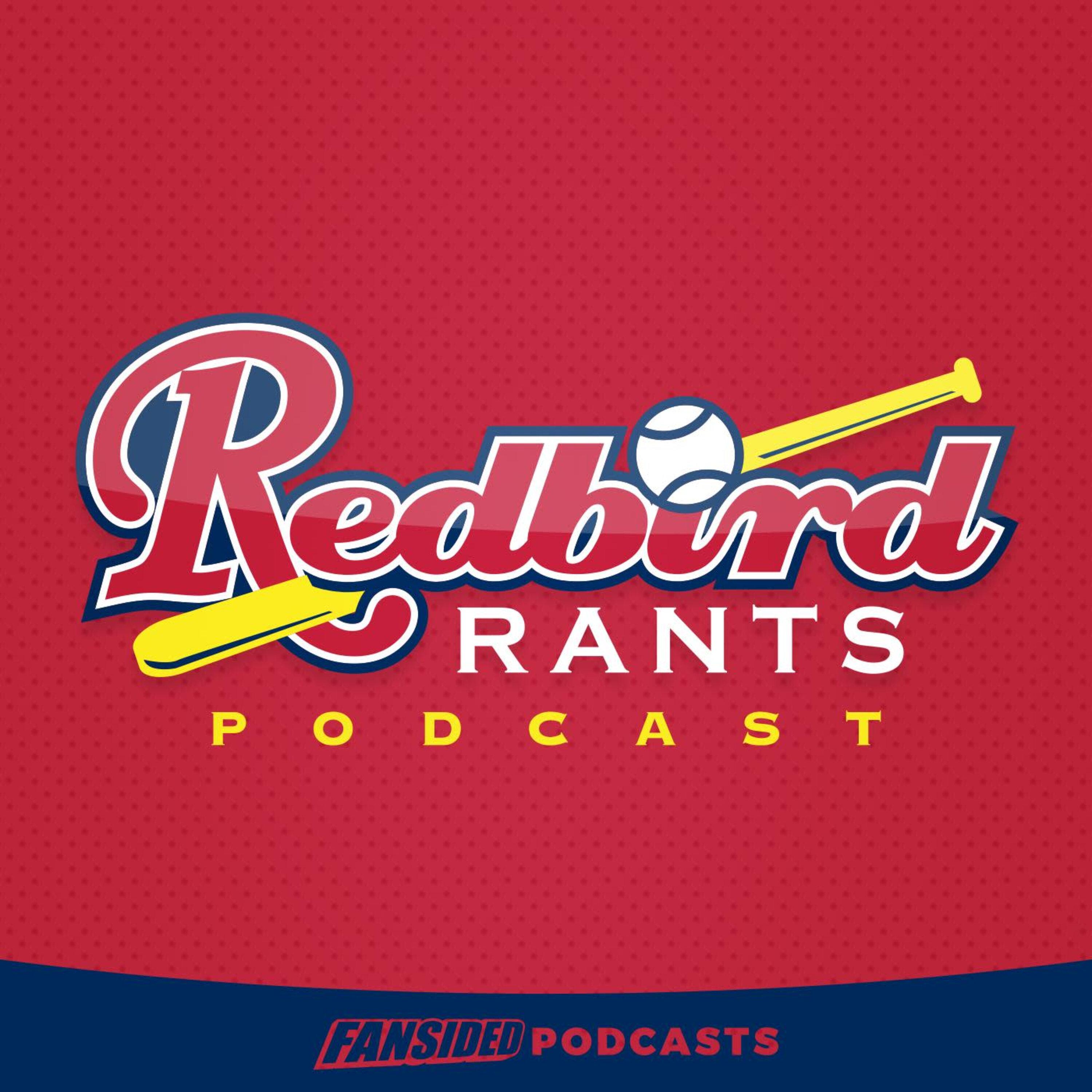 Redbird Rants Podcast on the St. Louis Cardinals