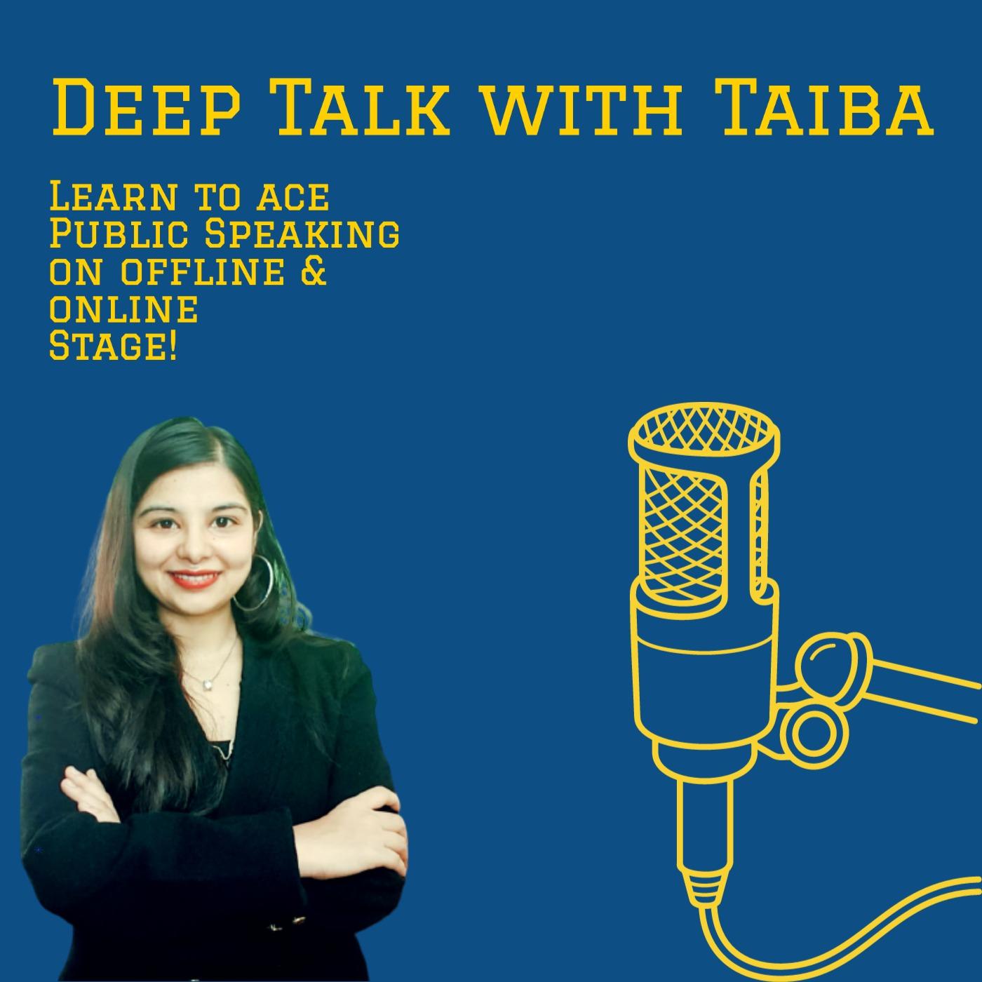 Deep Talk with Taiba