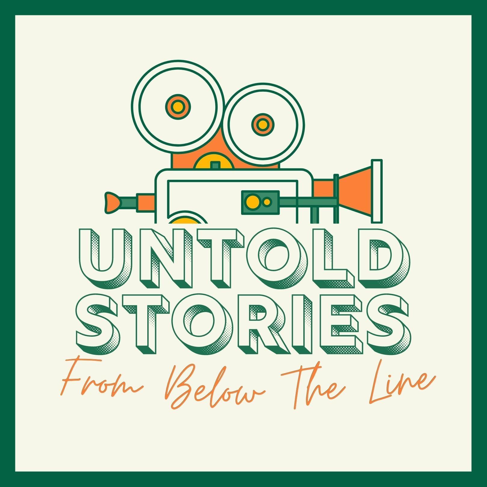 Untold Stories From Below The Line
