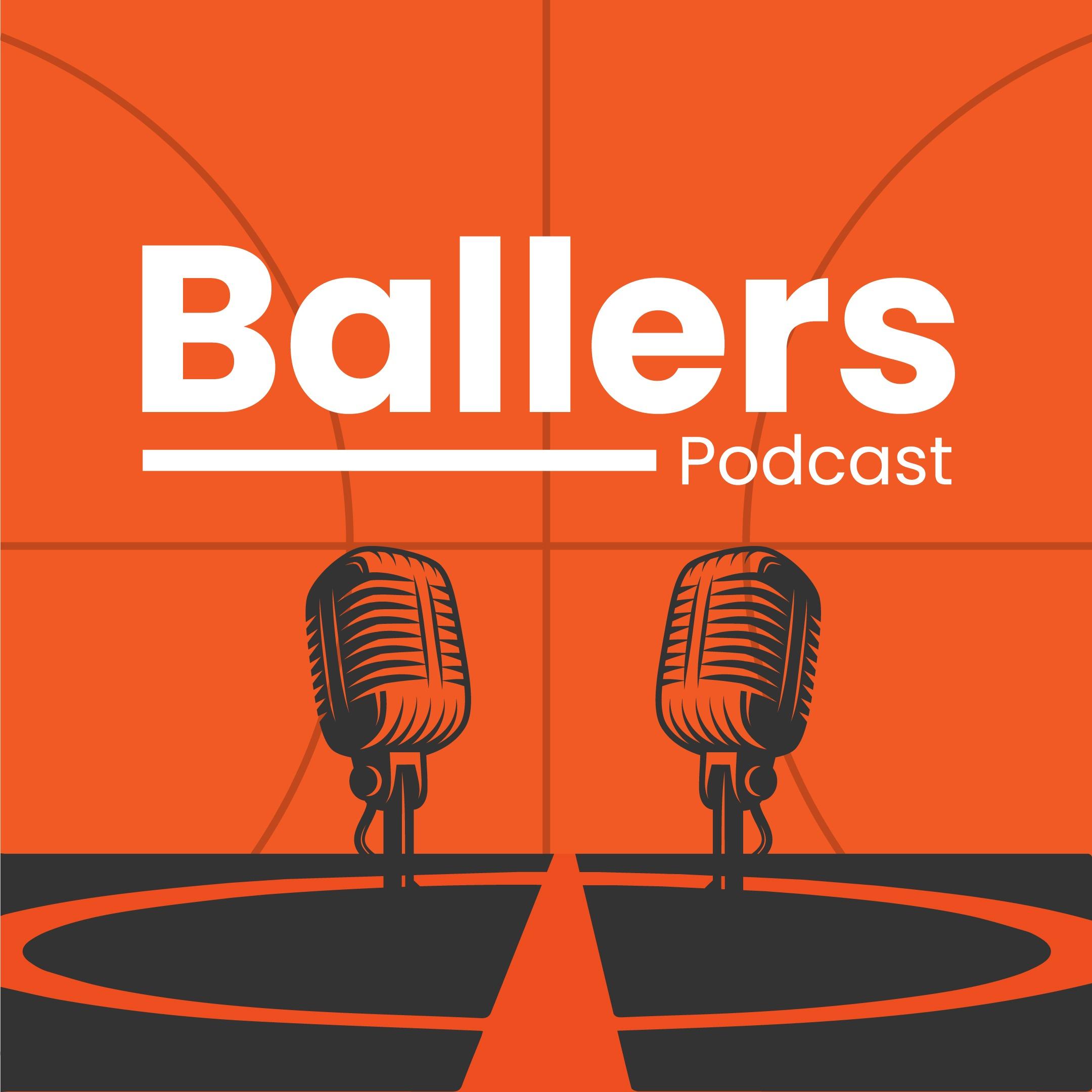 Ballers Podcast